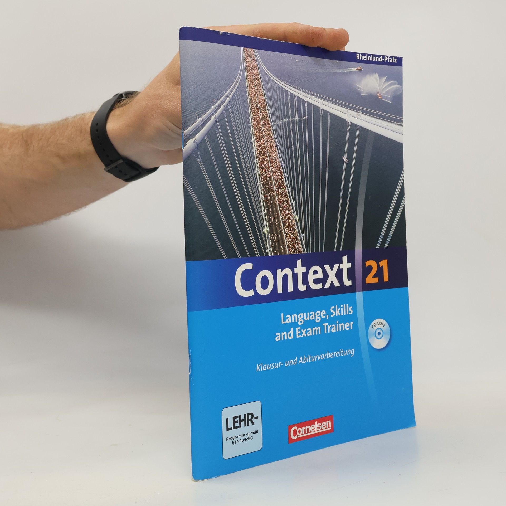 Hellmut Schwarz Context 21. Language, Skills and Exam Trainer - Klausur- und Abiturvorbereitung. Workbook. Rheinland-Pfalz