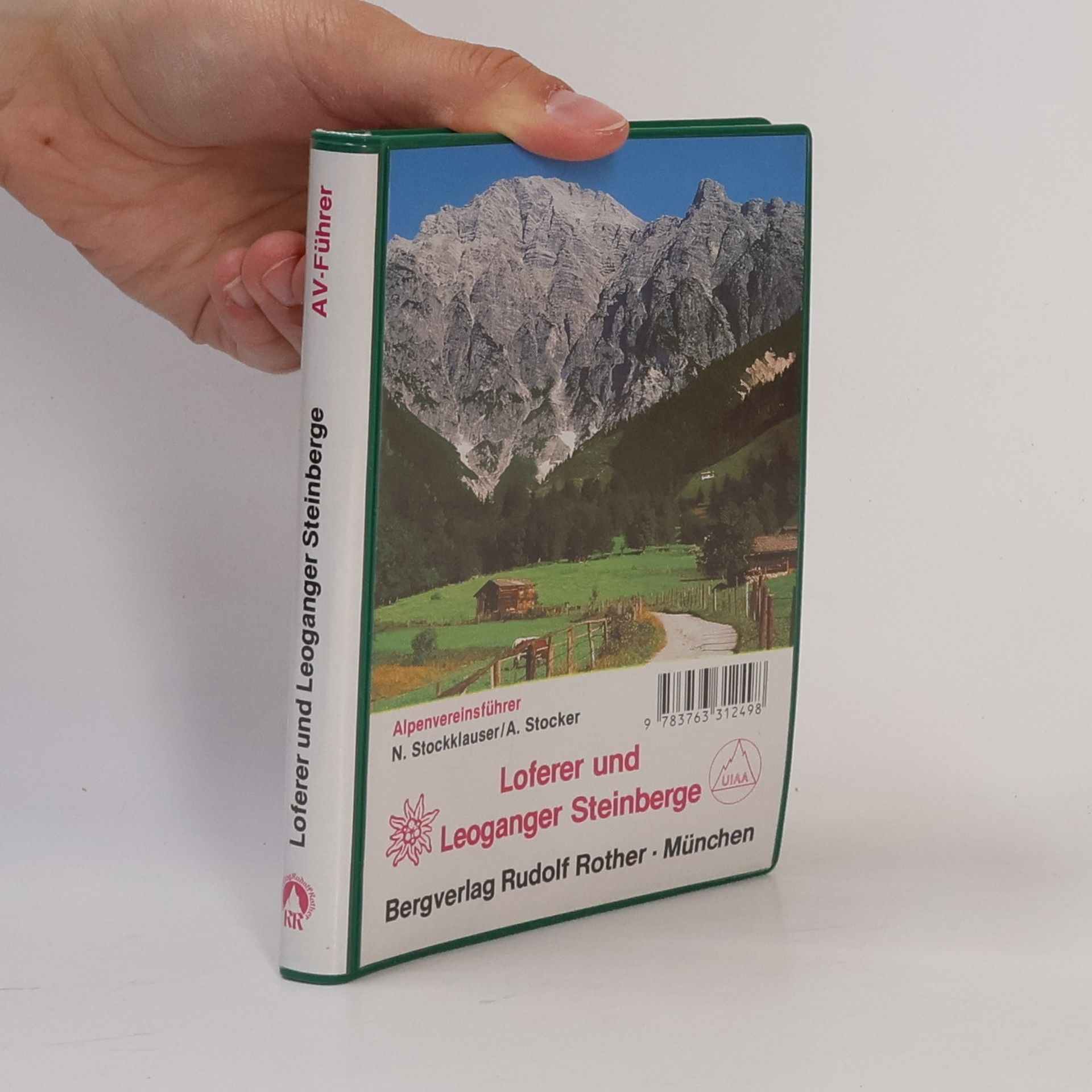 Nikolaus Stockklauser Alpenvereinsführer: Loferer und Leoganger Steinberge