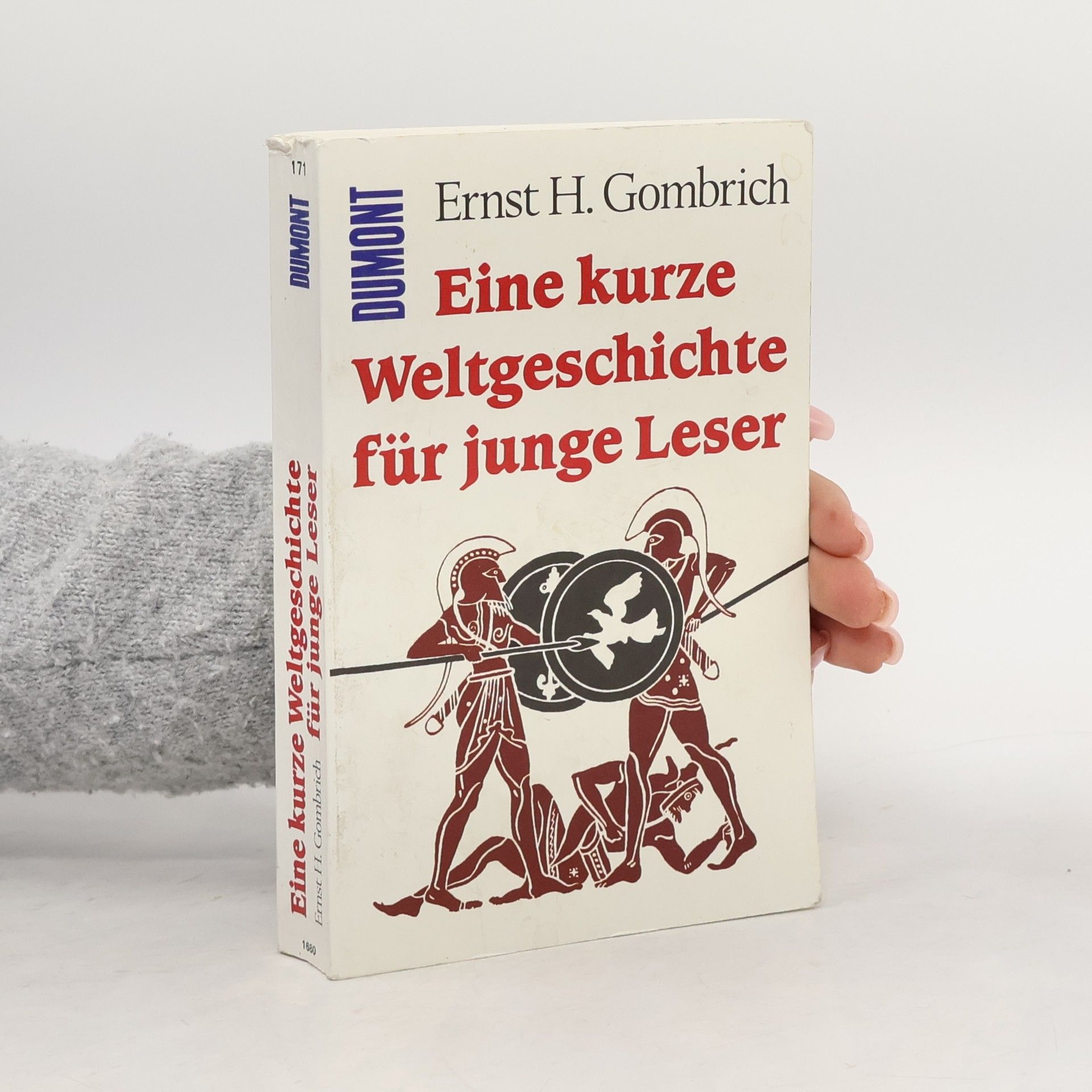 Ernst Gombrich Eine kurze Weltgeschichte für junge Leser