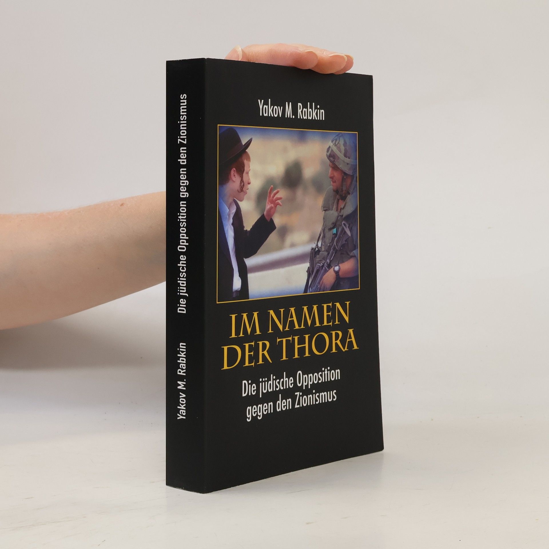Yakov M. Rabkin Im Namen der Thora