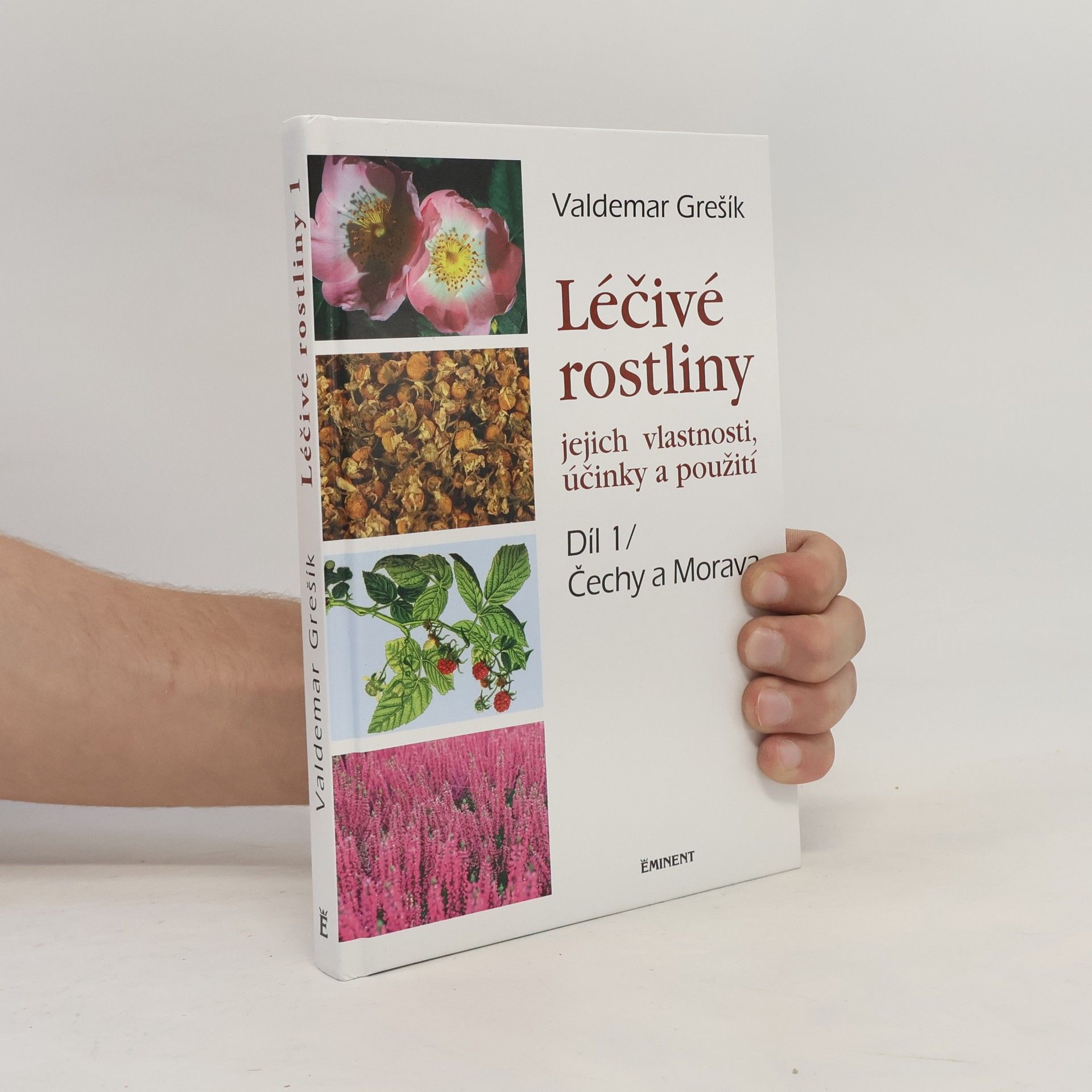 Valdemar Grešík Léčivé rostliny I. ( Čechy a Morava )
