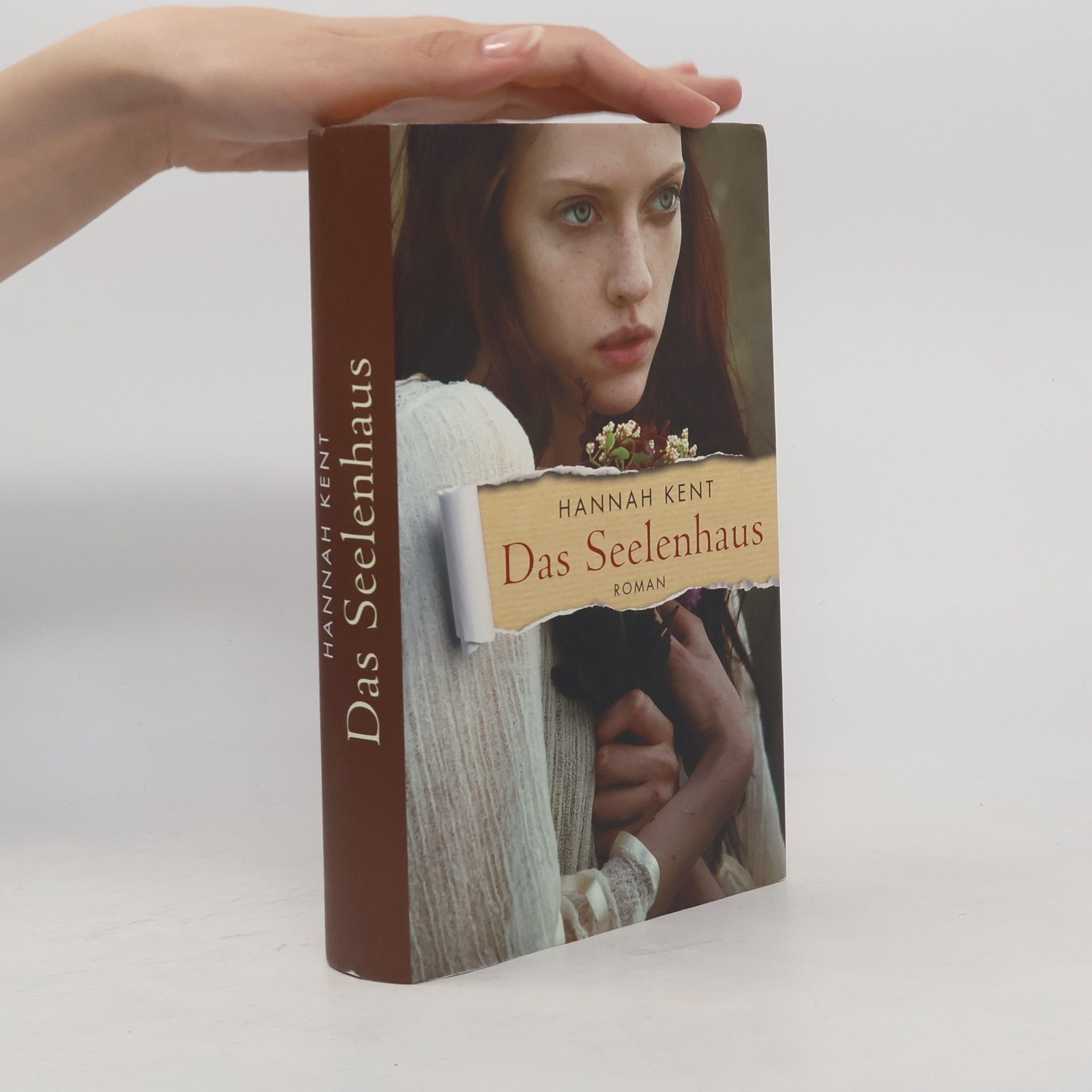 Hannah Kent Das Seelenhaus