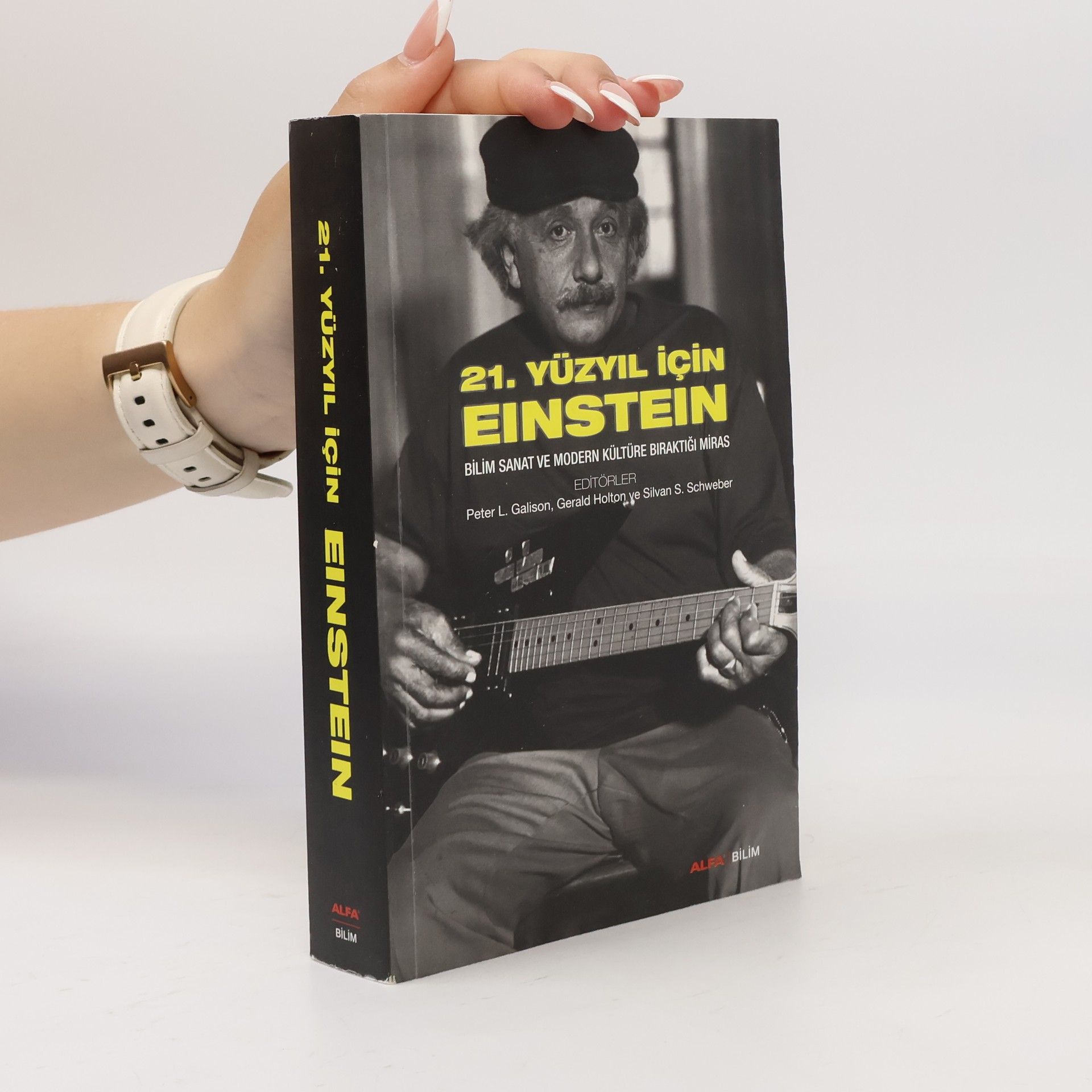 Peter L. Galison 21. Yüzyıl için Einstein