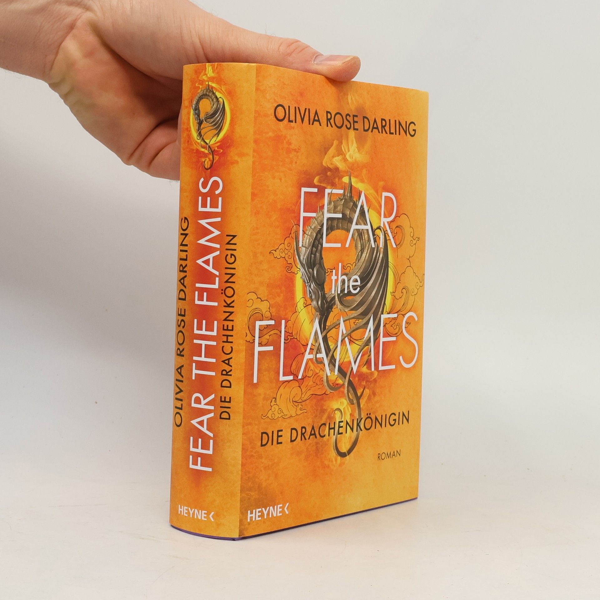 Olivia Rose Darling Fear the Flames - Zorn der Drachen