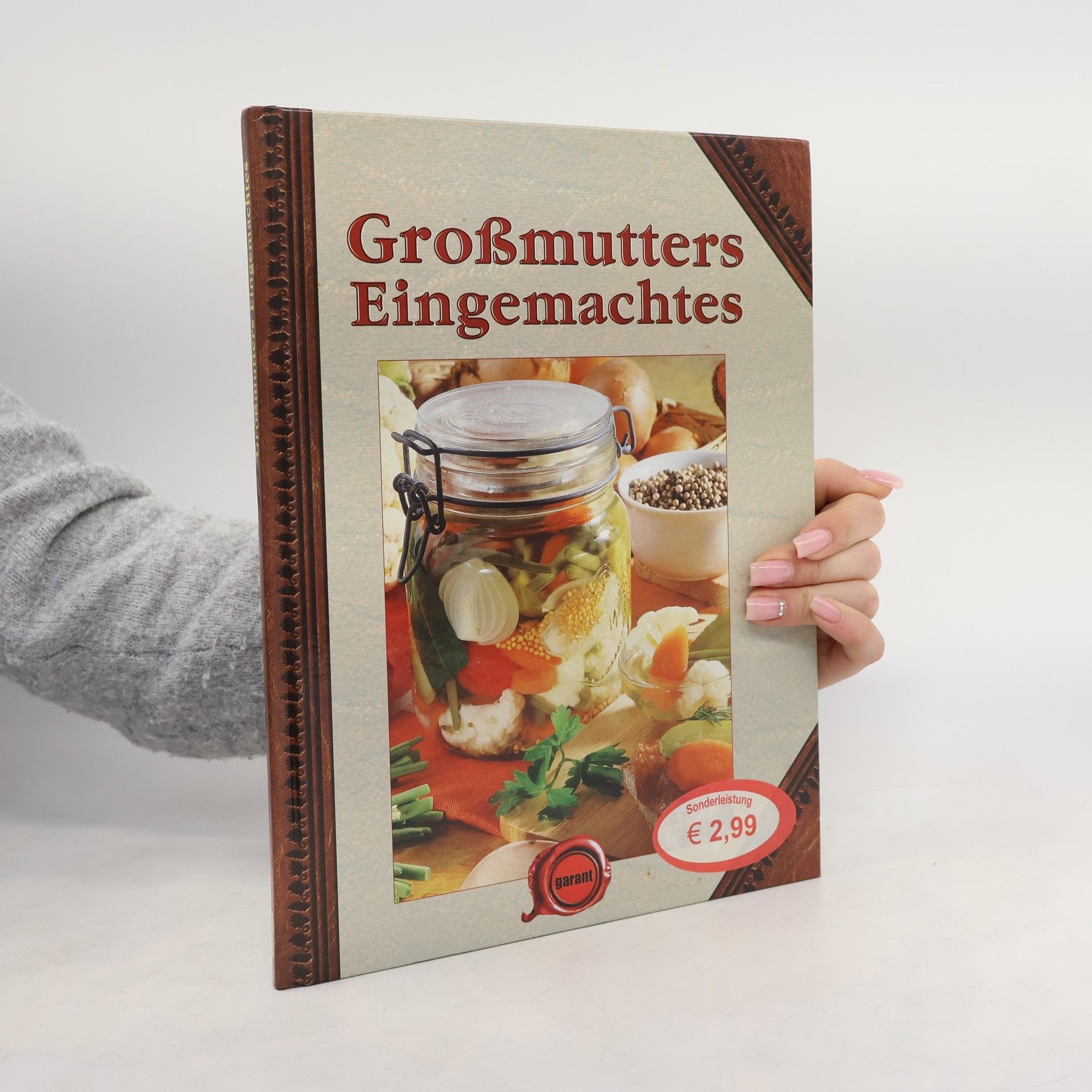AA.VV. Großmutters Eingemachtes