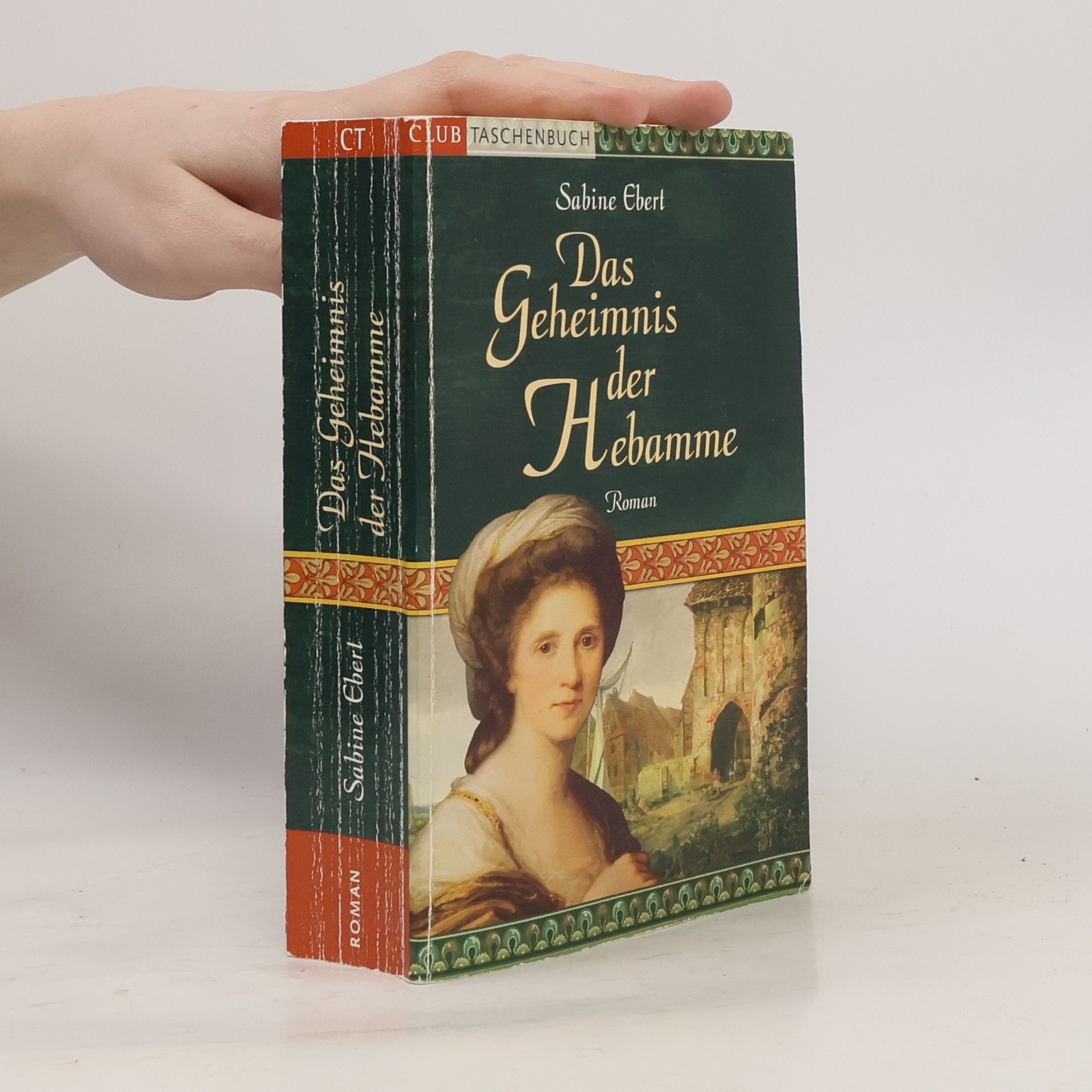 Sabine Ebert Das Geheimnis der Hebamme