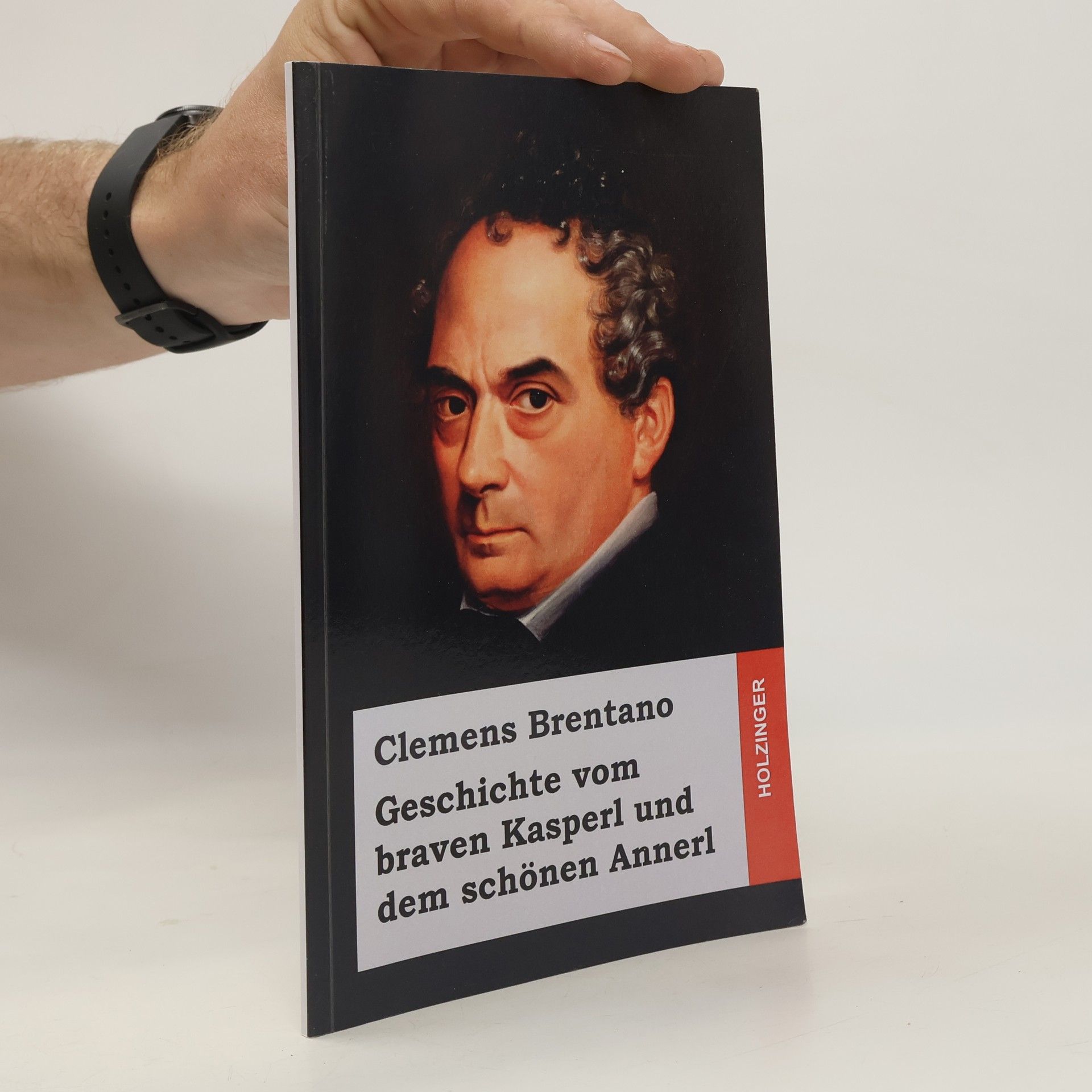 Clemens Brentano Geschichte Vom Braven Kasperl und Dem Schönen Annerl