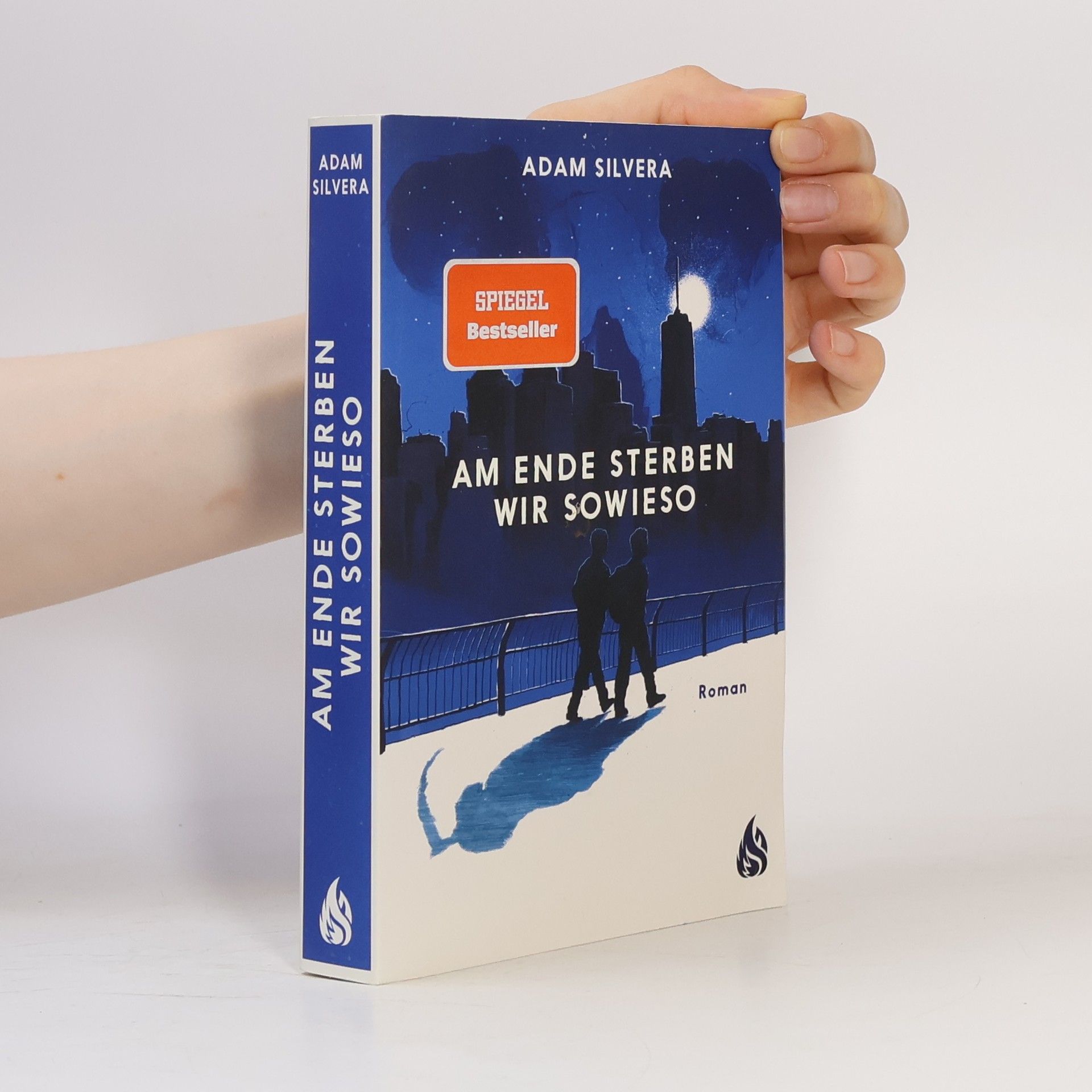 Adam Silvera Am Ende sterben wir sowieso