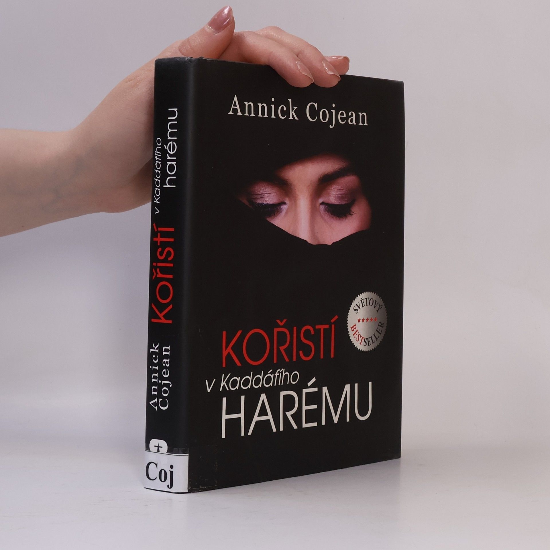 Annick Cojean Kořistí v Kaddáfího harému