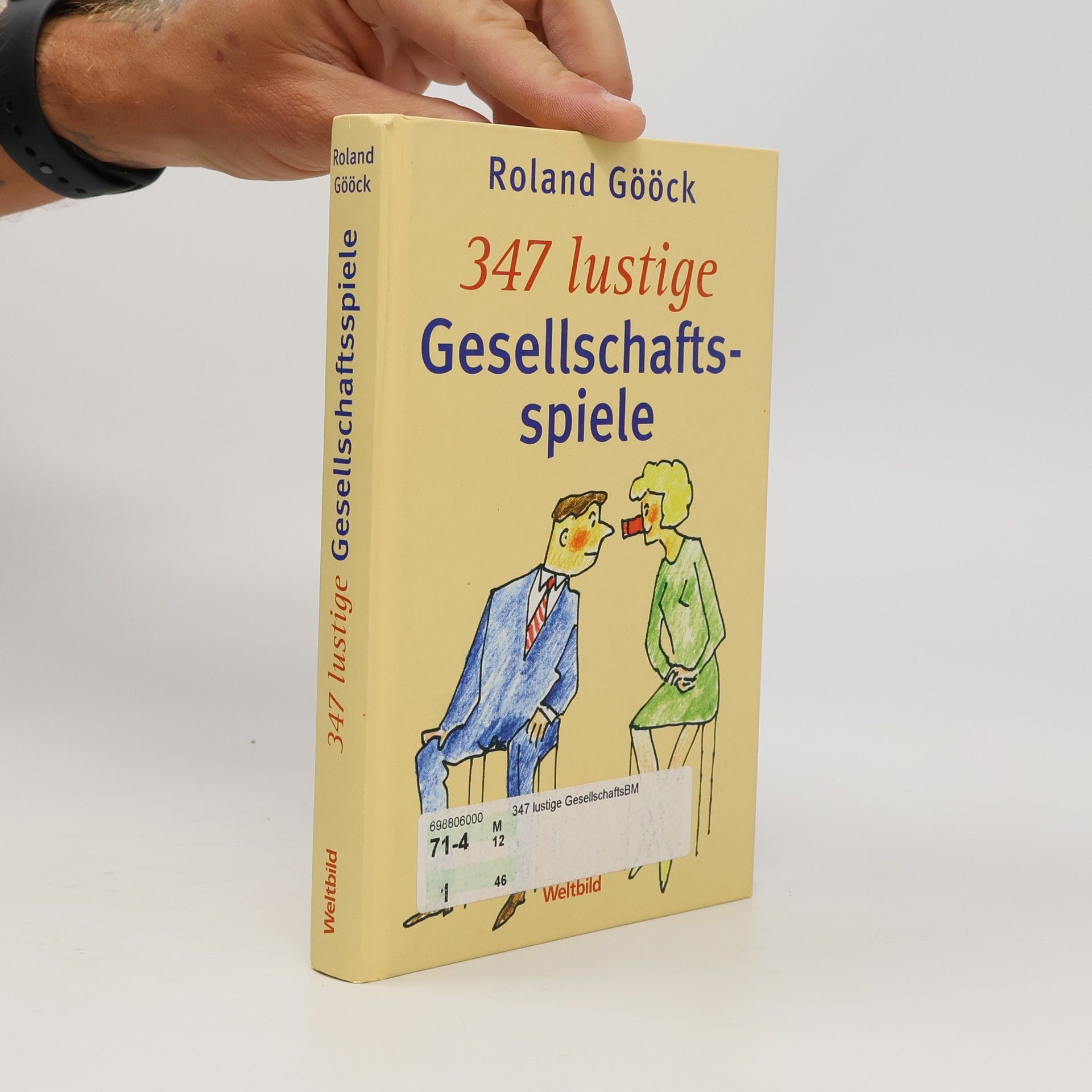 Roland Gööck 347 lustige Gesellschaftsspiele