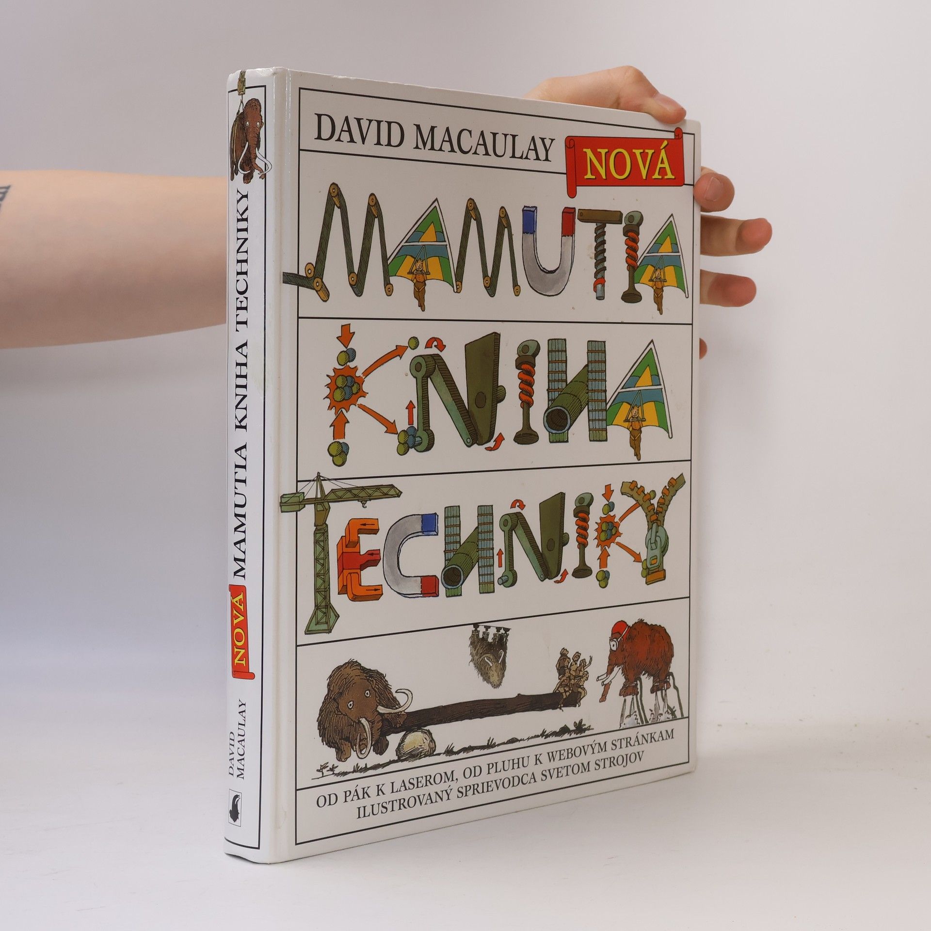 David Macaulay Nová mamutia kniha techniky