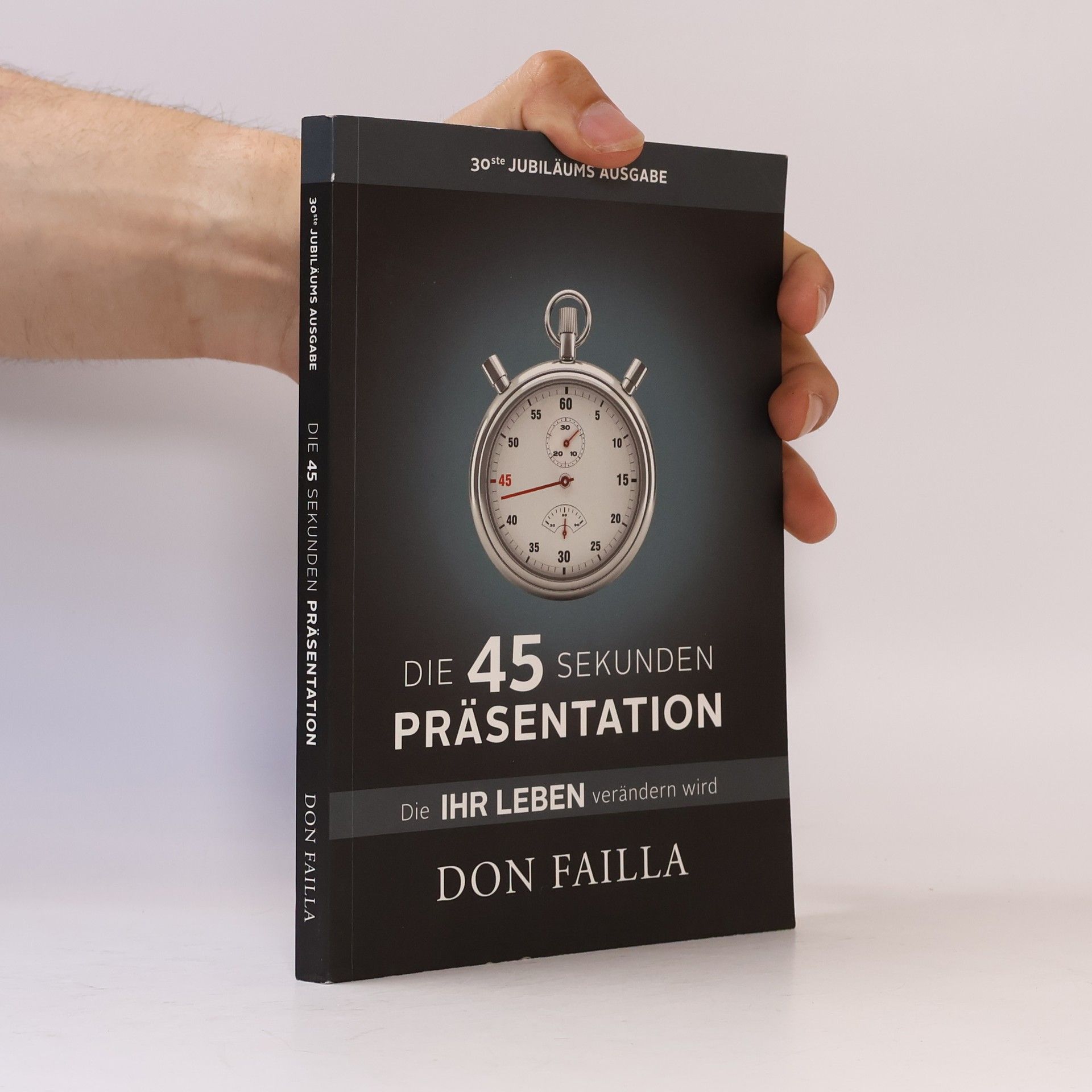 Don Failla Die 45-Sekunden Präsentation