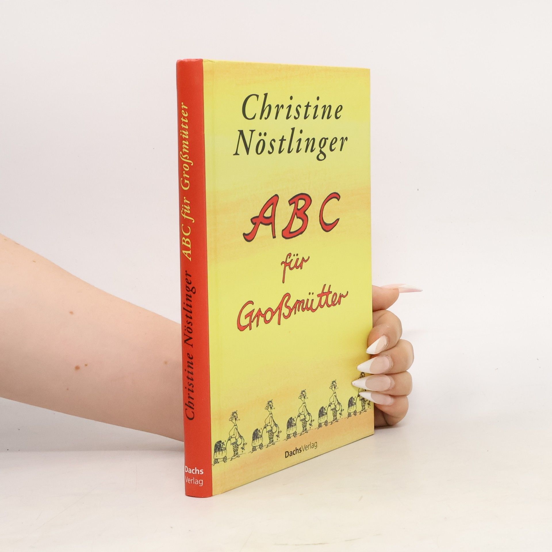 Christine Nöstlinger ABC für Großmütter