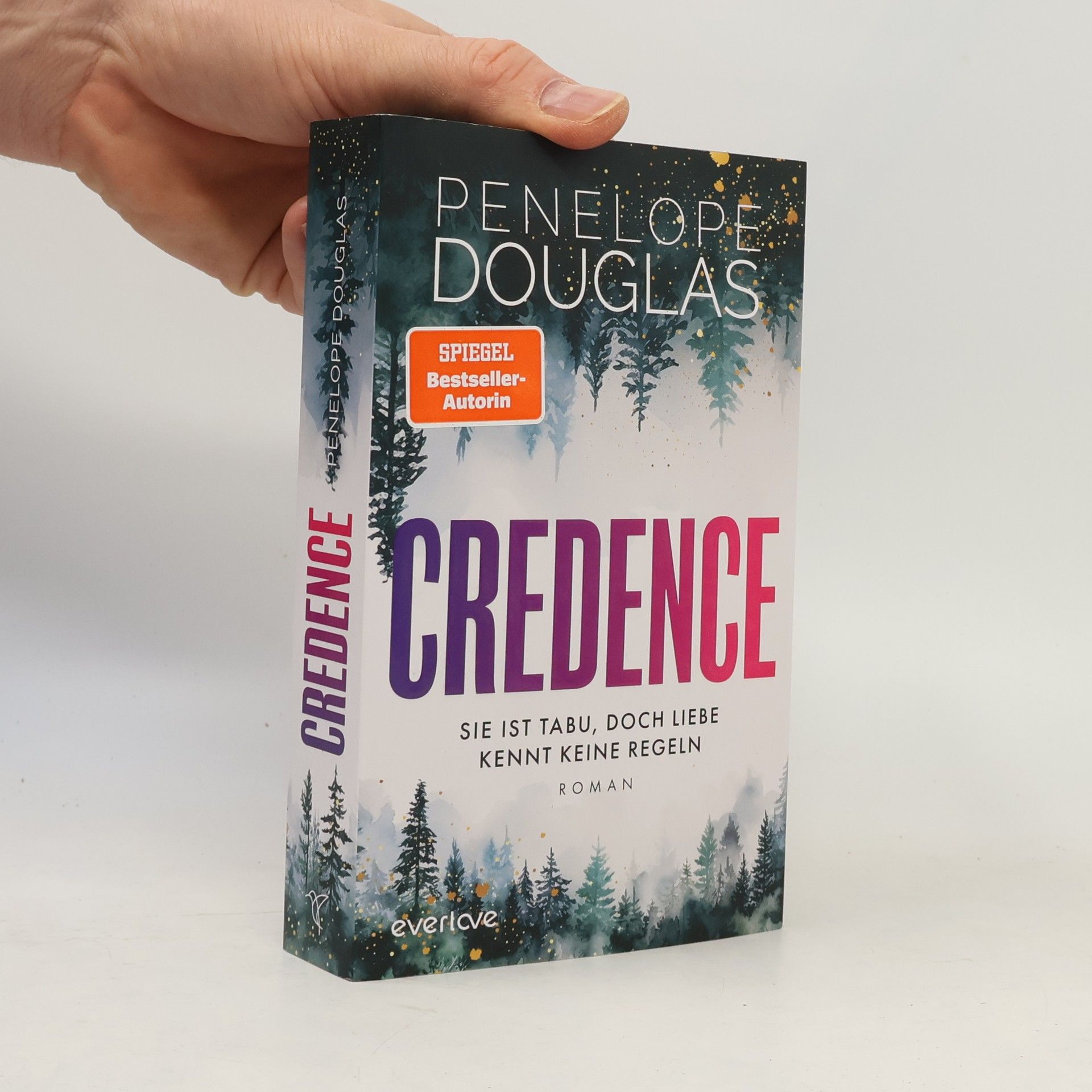 Penelope Douglas Credence - Sie ist tabu, doch Liebe kennt keine Regeln