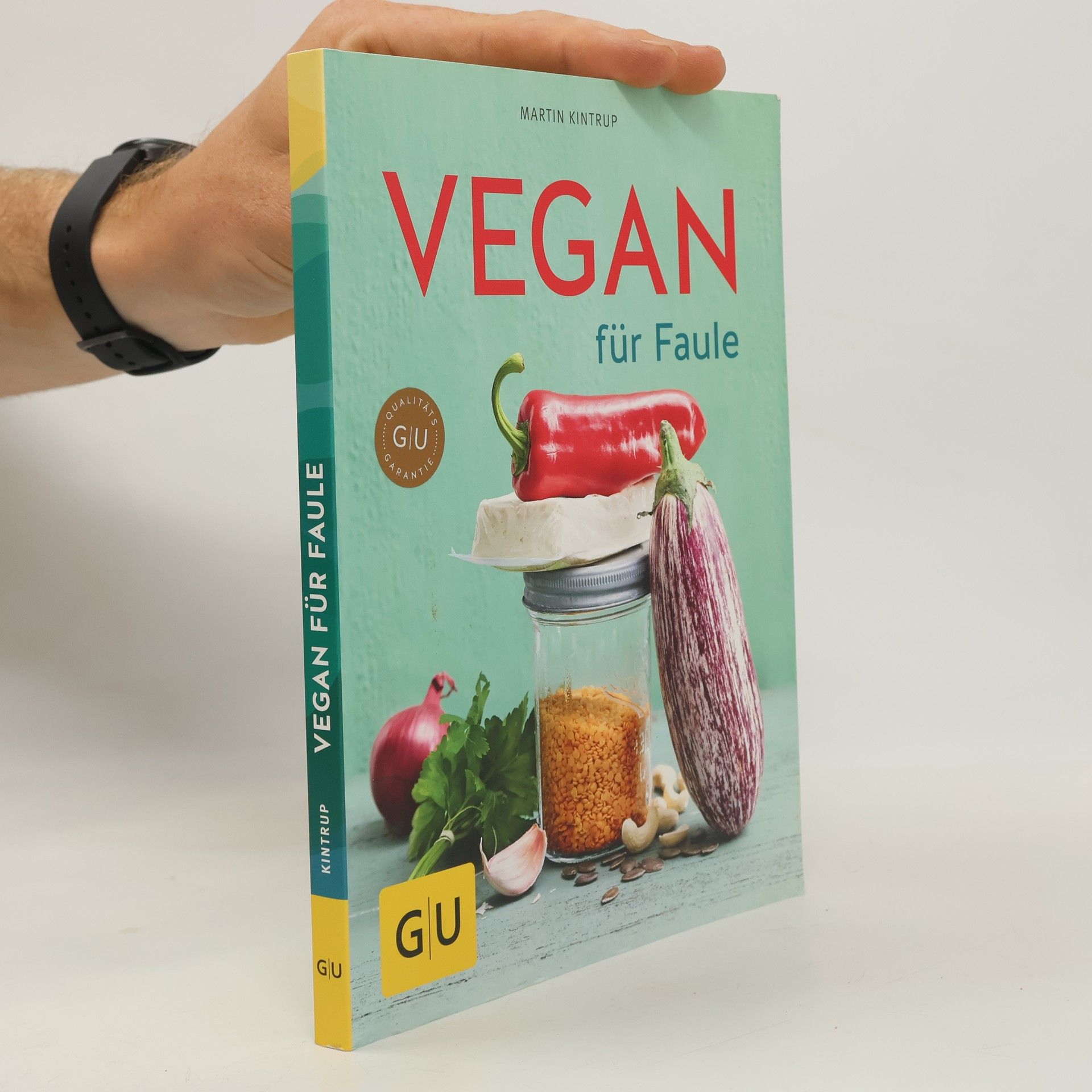 Martin Kintrup Vegan für Faule