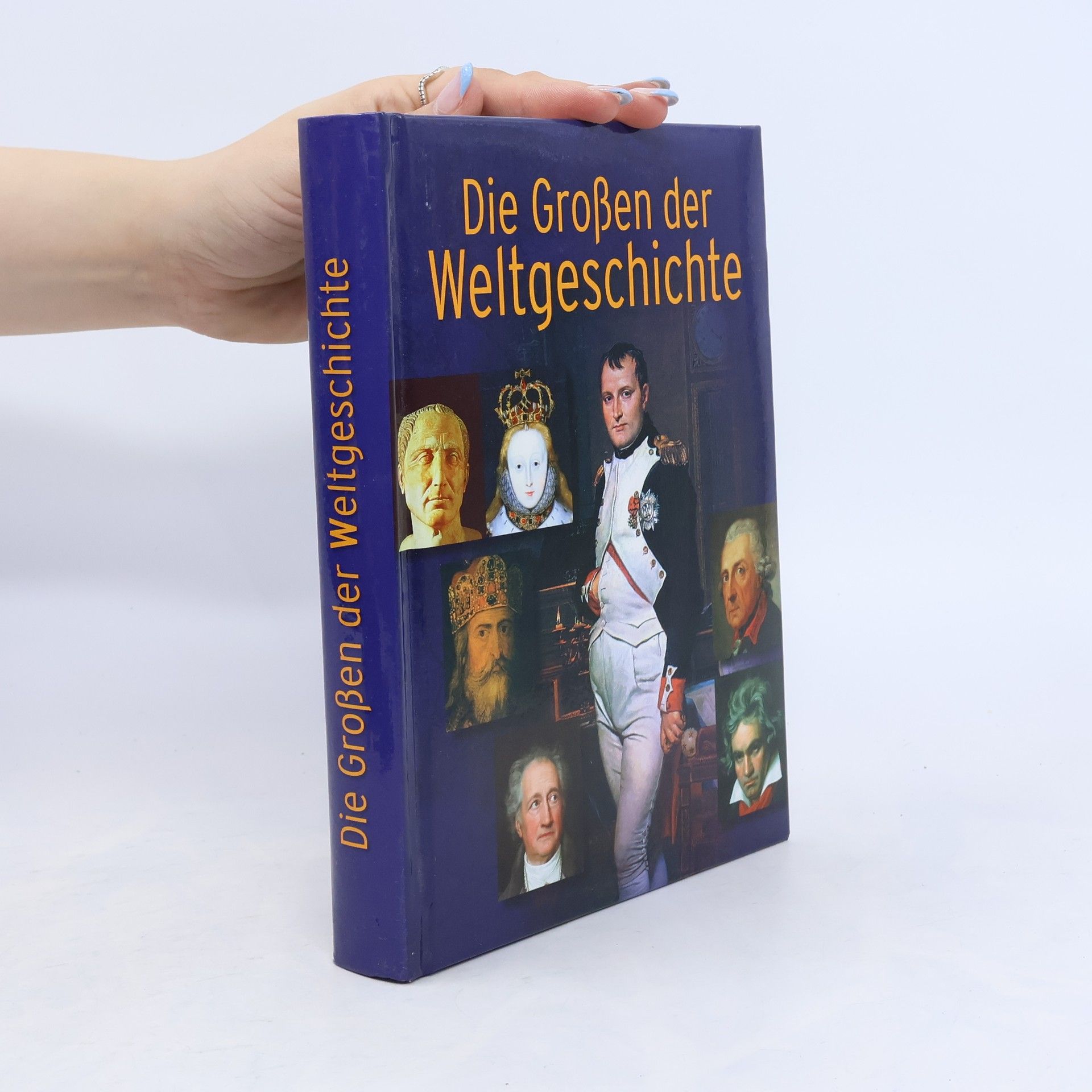 Autorenkollektiv Wie großen der Weltgeschichte