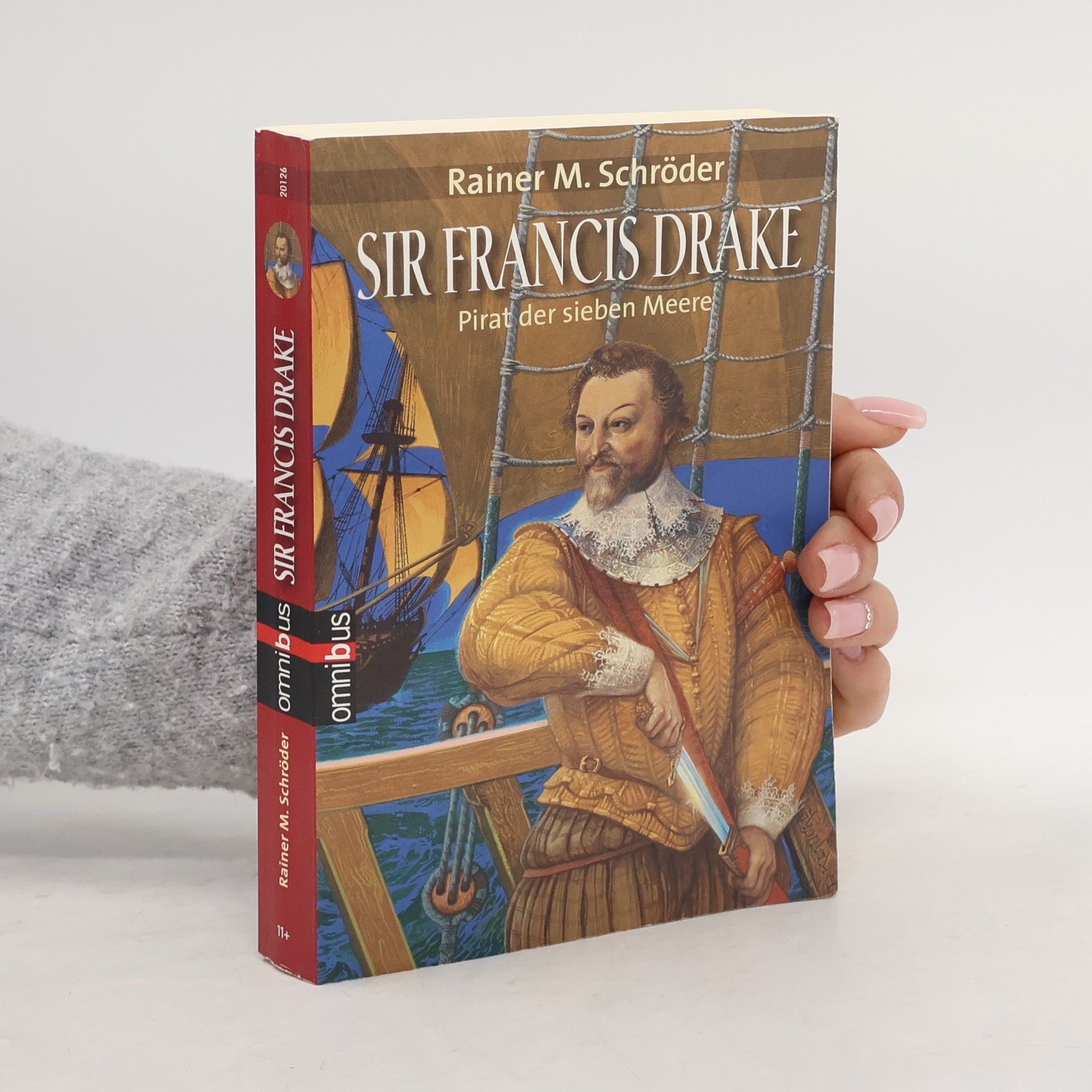 Rainer M. Schröder Sir Francis Drake