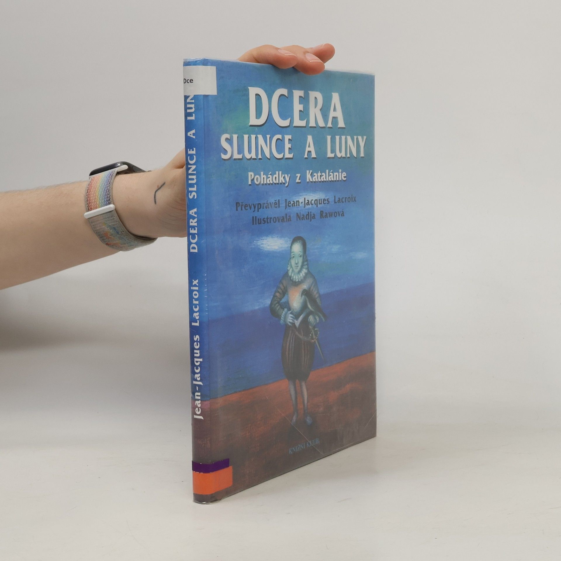JeanJacques Lacroix Dcera Slunce a Luny. Pohádky z Katalánie