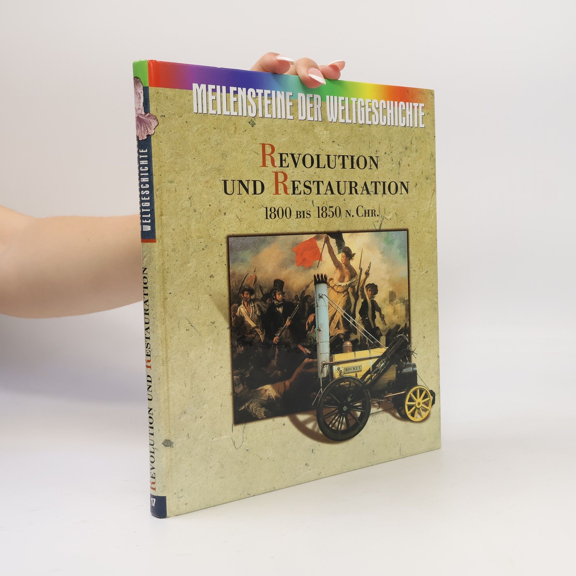 Collectif d'auteurs Revolution und Restauration 1800 bis 1850 n. Chr.
