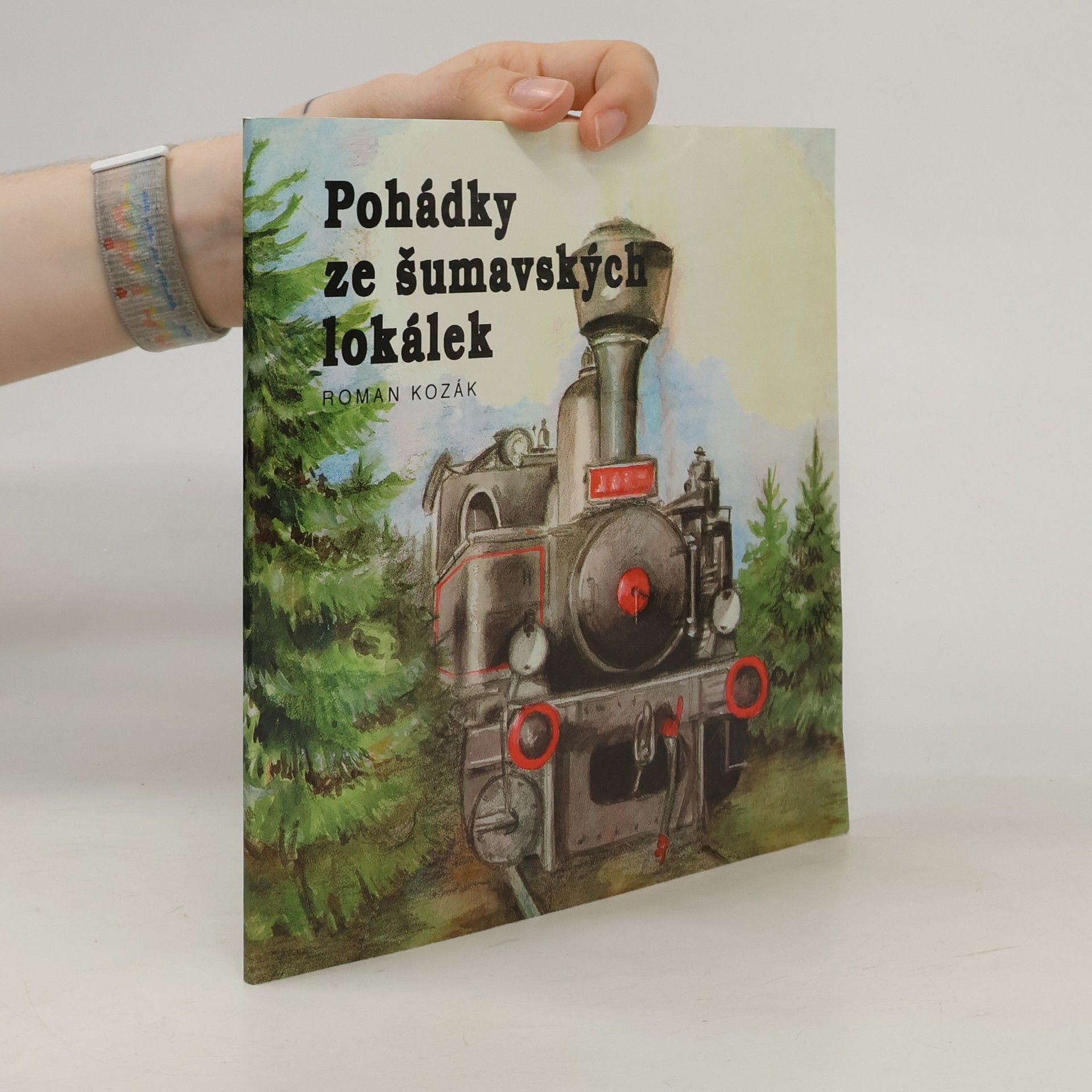 Roman Kozák Pohádky ze šumavských lokálek