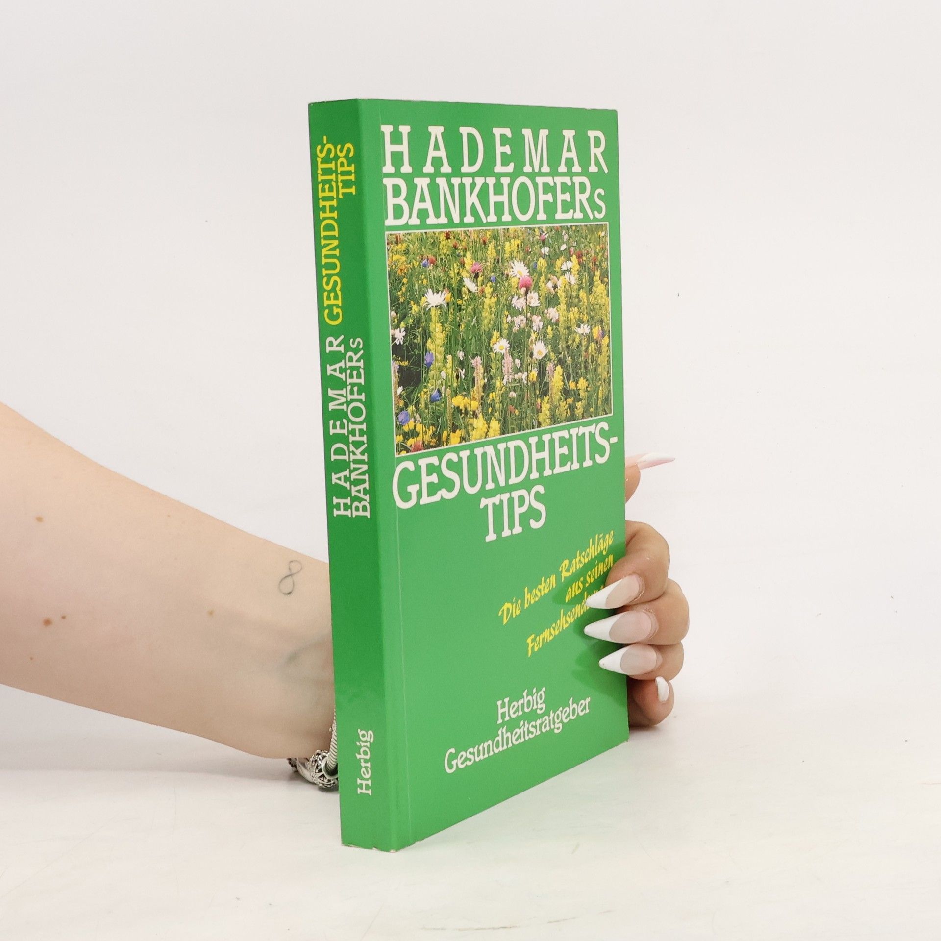 Hadema R Bankhofer Hademar Bankhofers Gesundheitstips