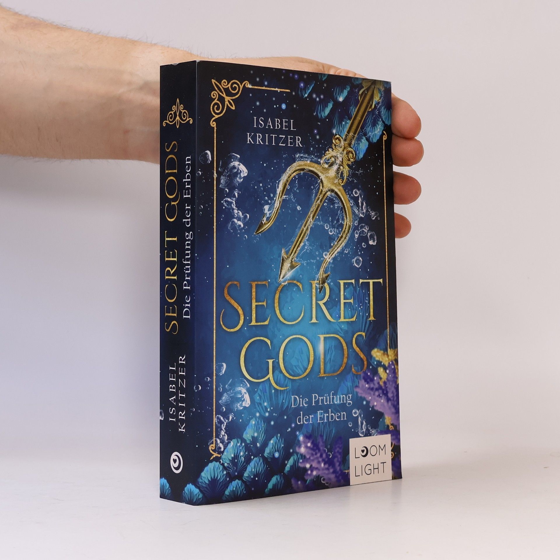 Isabel Kritzer Secret Gods 1. Die Prüfung der Erben