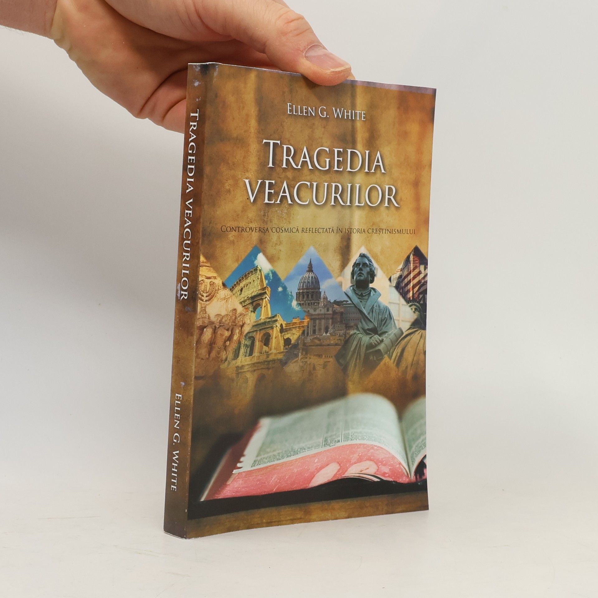 Ellen Gould Harmon White Tragedia veacurilor