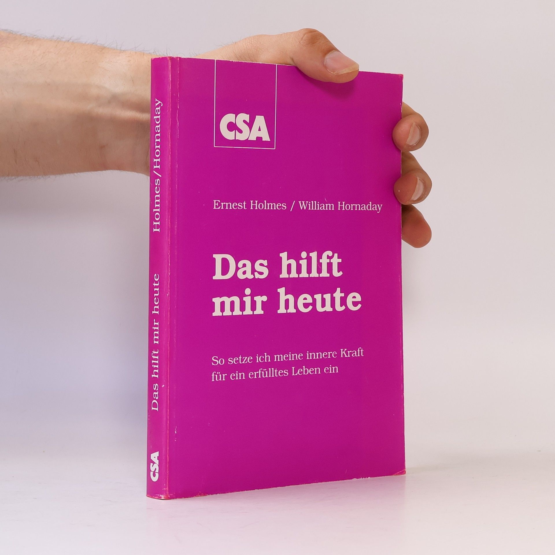 Ernest Holmes Das hilft mir heute