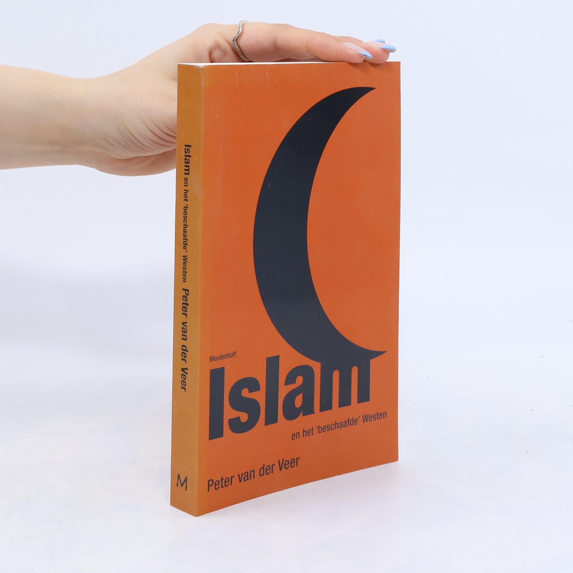 Peter van der Veer Islam en het beschaafde Westen
