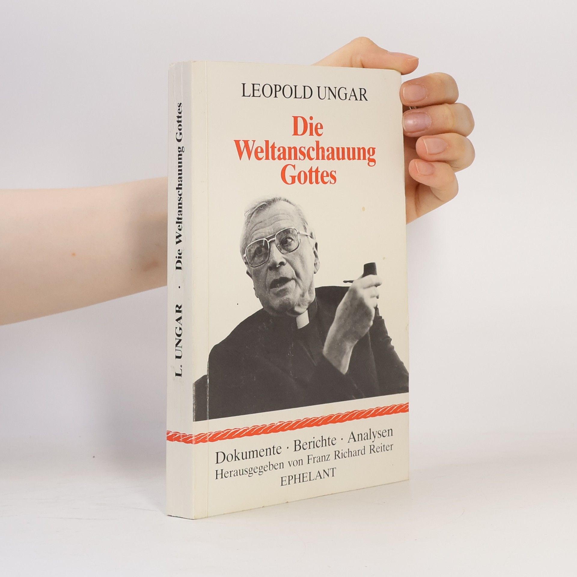 Leopold Ungar Die Weltanschauung Gottes