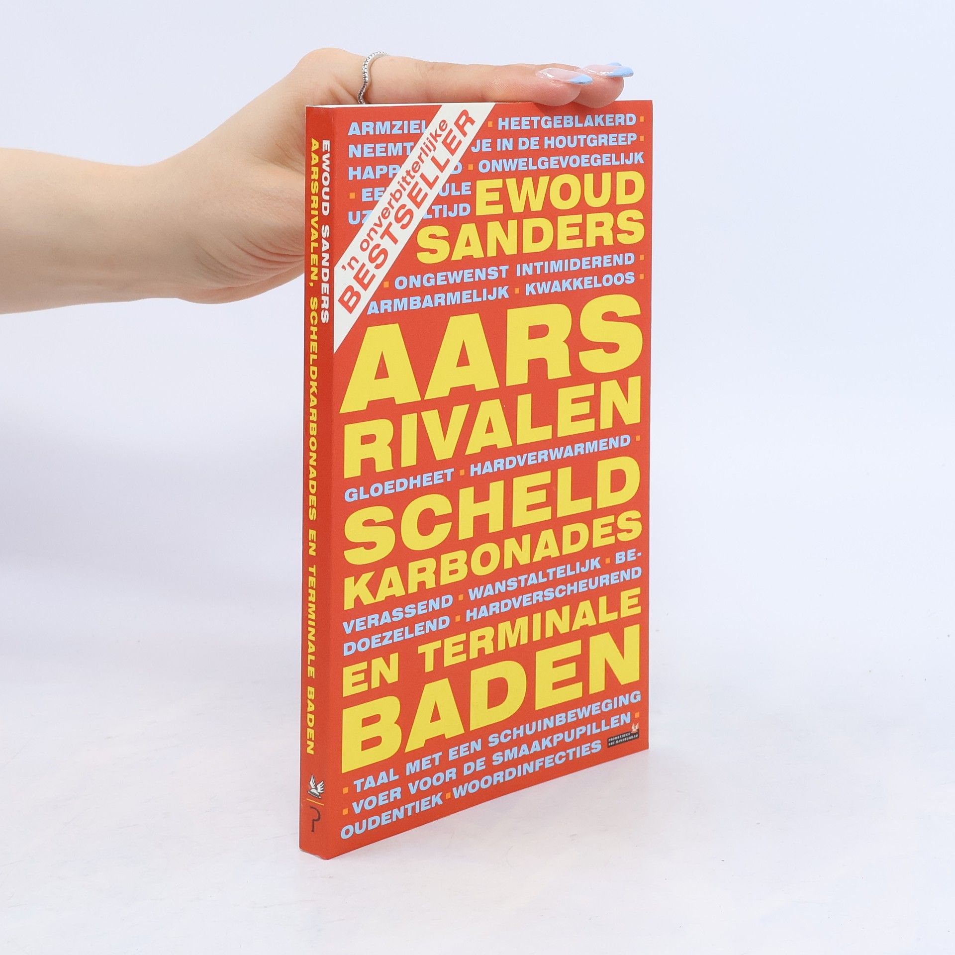 Aarsrivalen, scheldkarbonades en terminale baden
