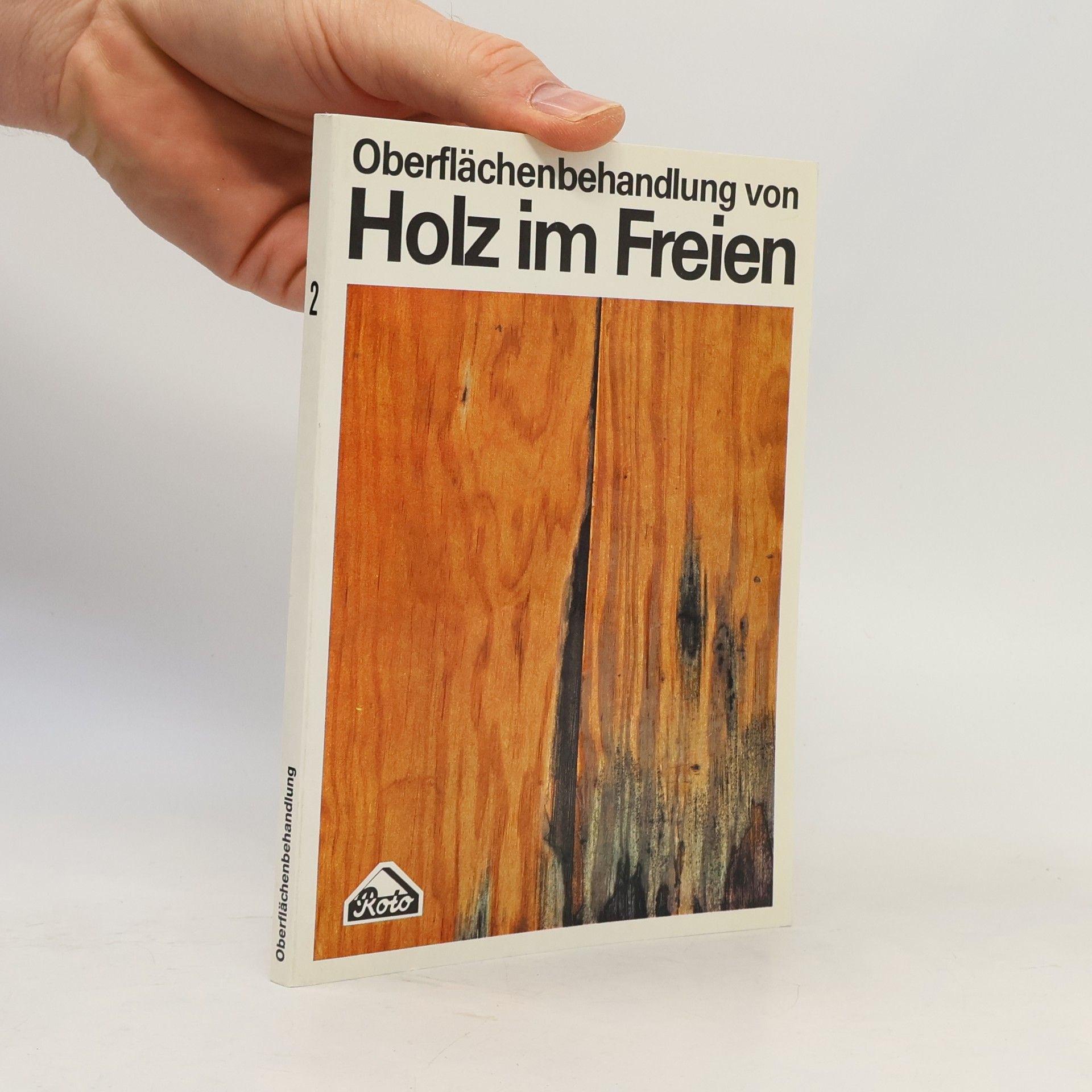 Hubert Dettling Oberflächenbehandlung von Holz im Freien
