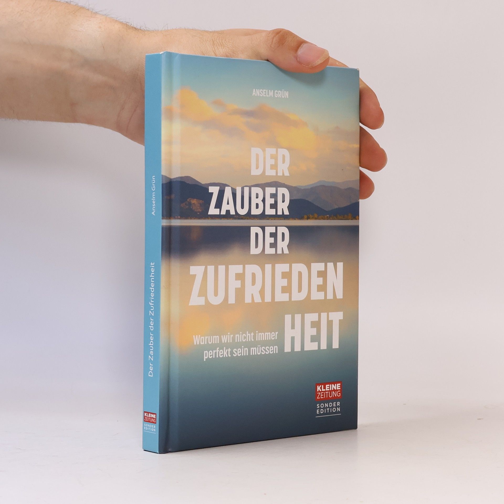 Anselm Grün Der Zauber der Zufriedenheit
