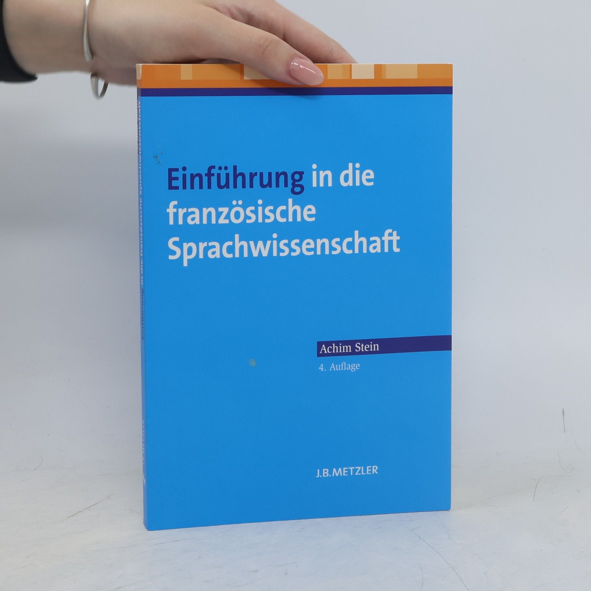 Einführung in die französische Sprachwissenschaft - 4. Auflage