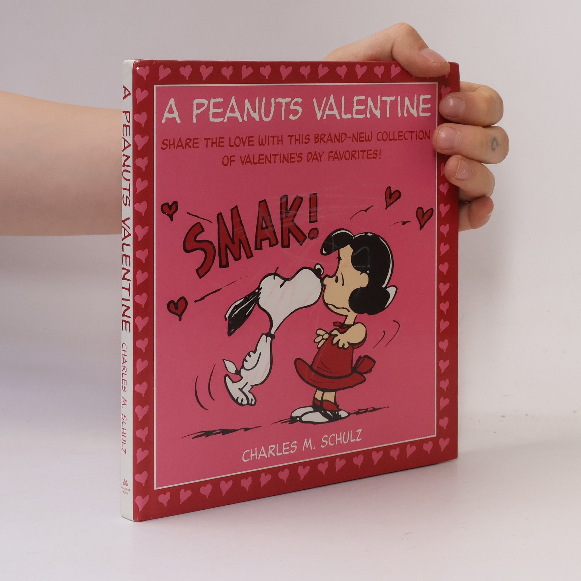 Charles Monroe Schulz A Peanuts Valentine