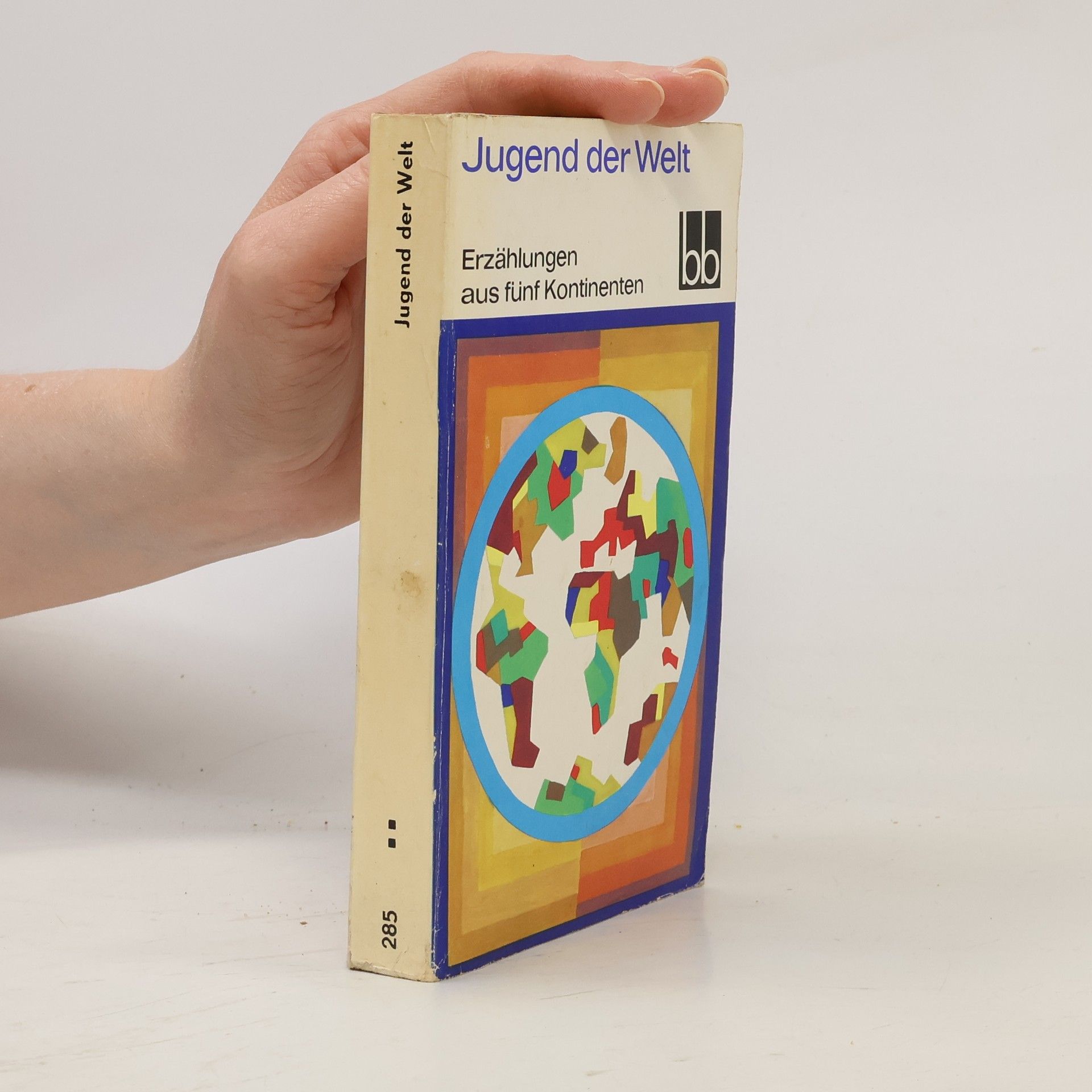 Autorenkollektiv Jugend der Welt. Erzählungen aus fünf Kontinenten