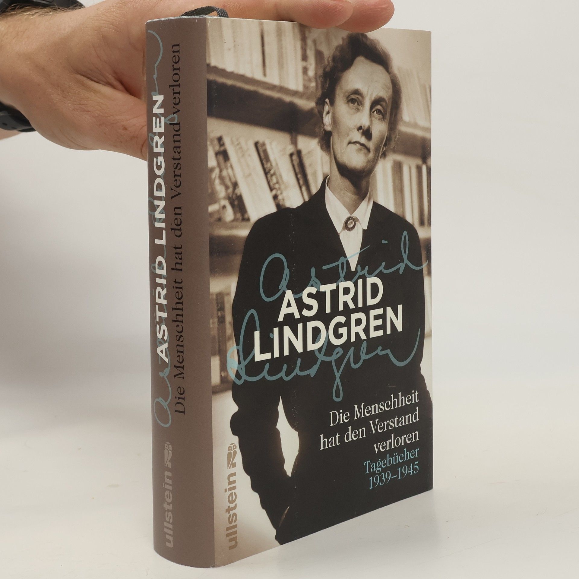 Astrid Lindgren Die Menschheit hat den Verstand verloren