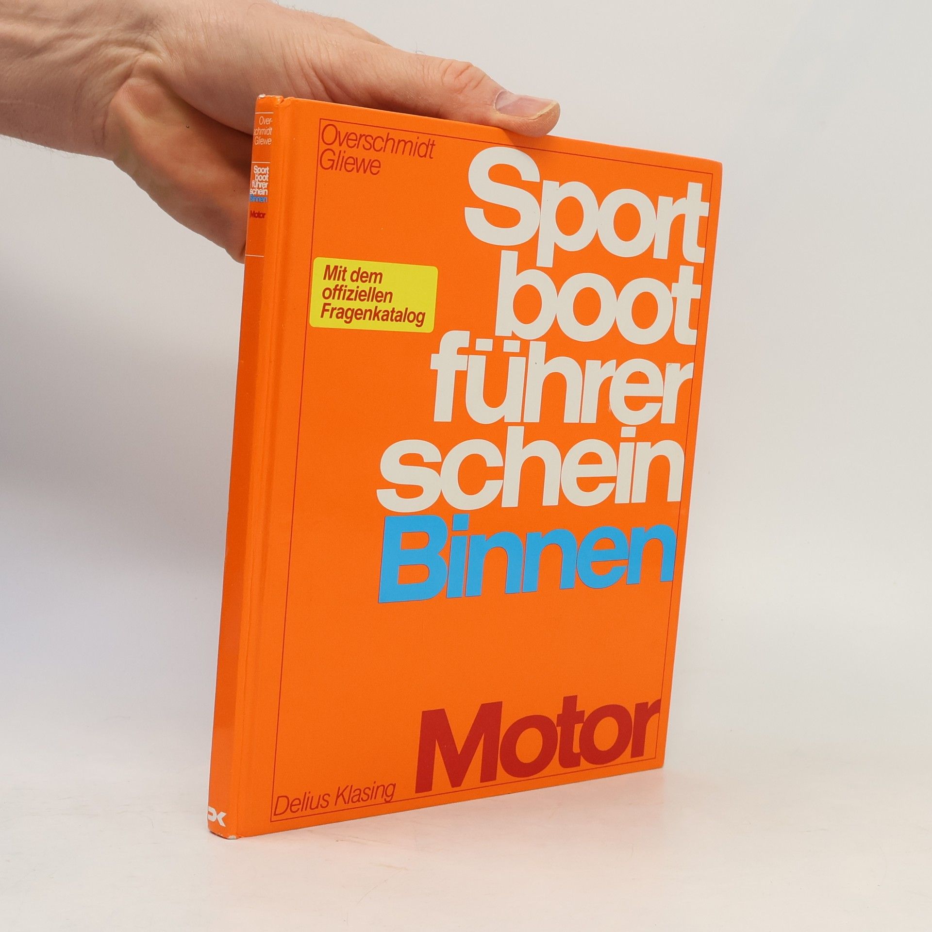 Heinz Overschmidt Sportbootführerschein Binnen - Motor