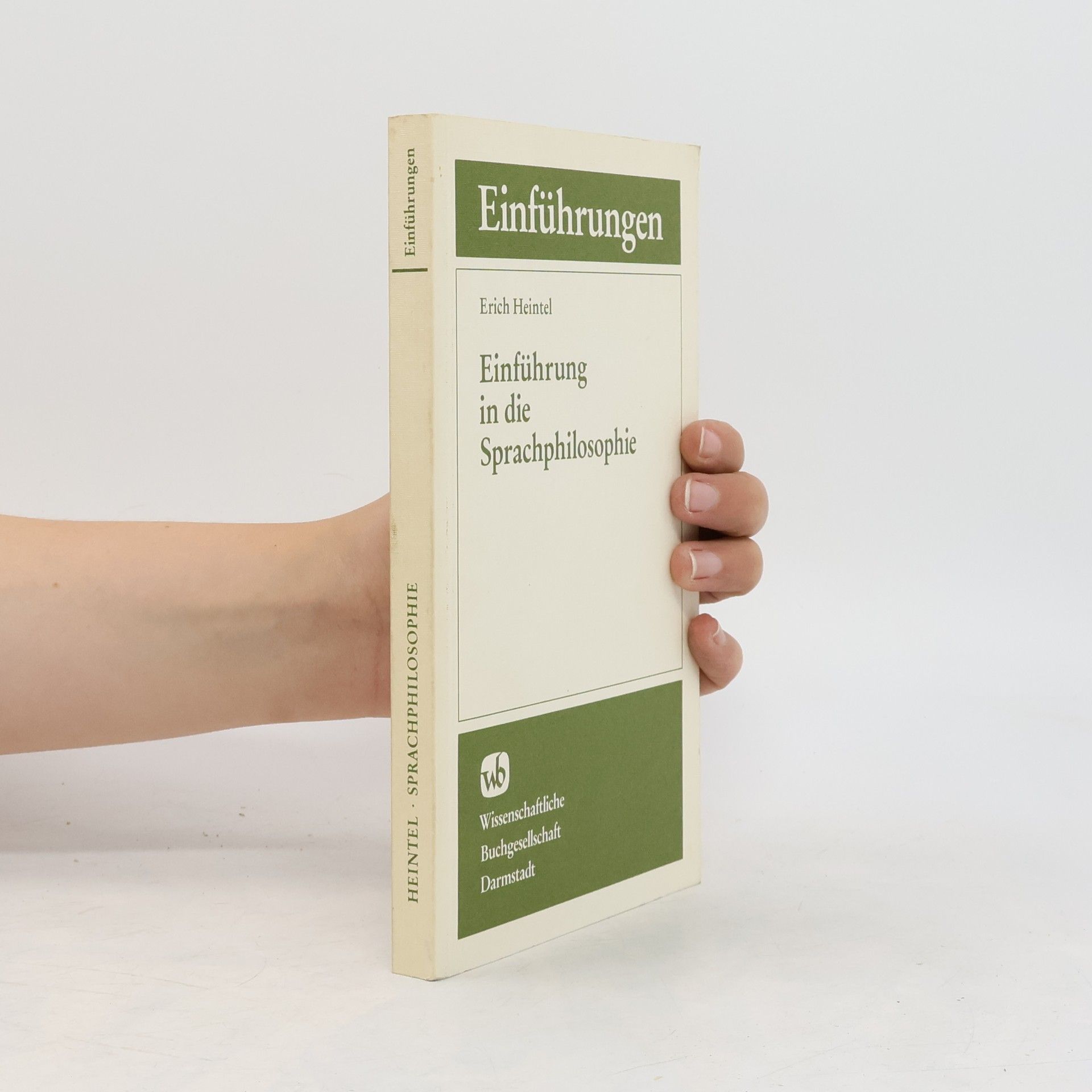 Erich Heintel Einführung in die Sprachphilosophie