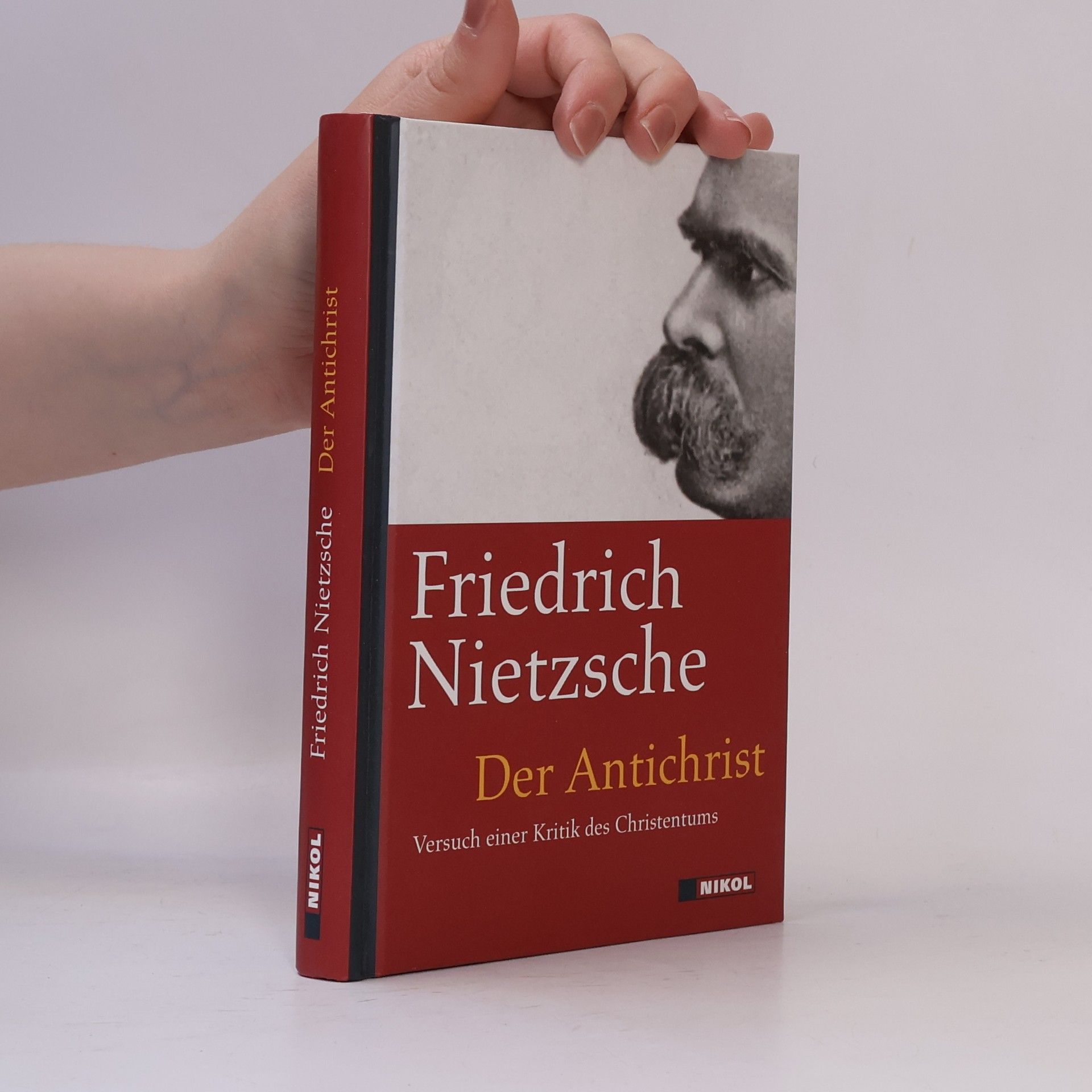 Friedrich Wilhelm Nietzsche Der Antichrist