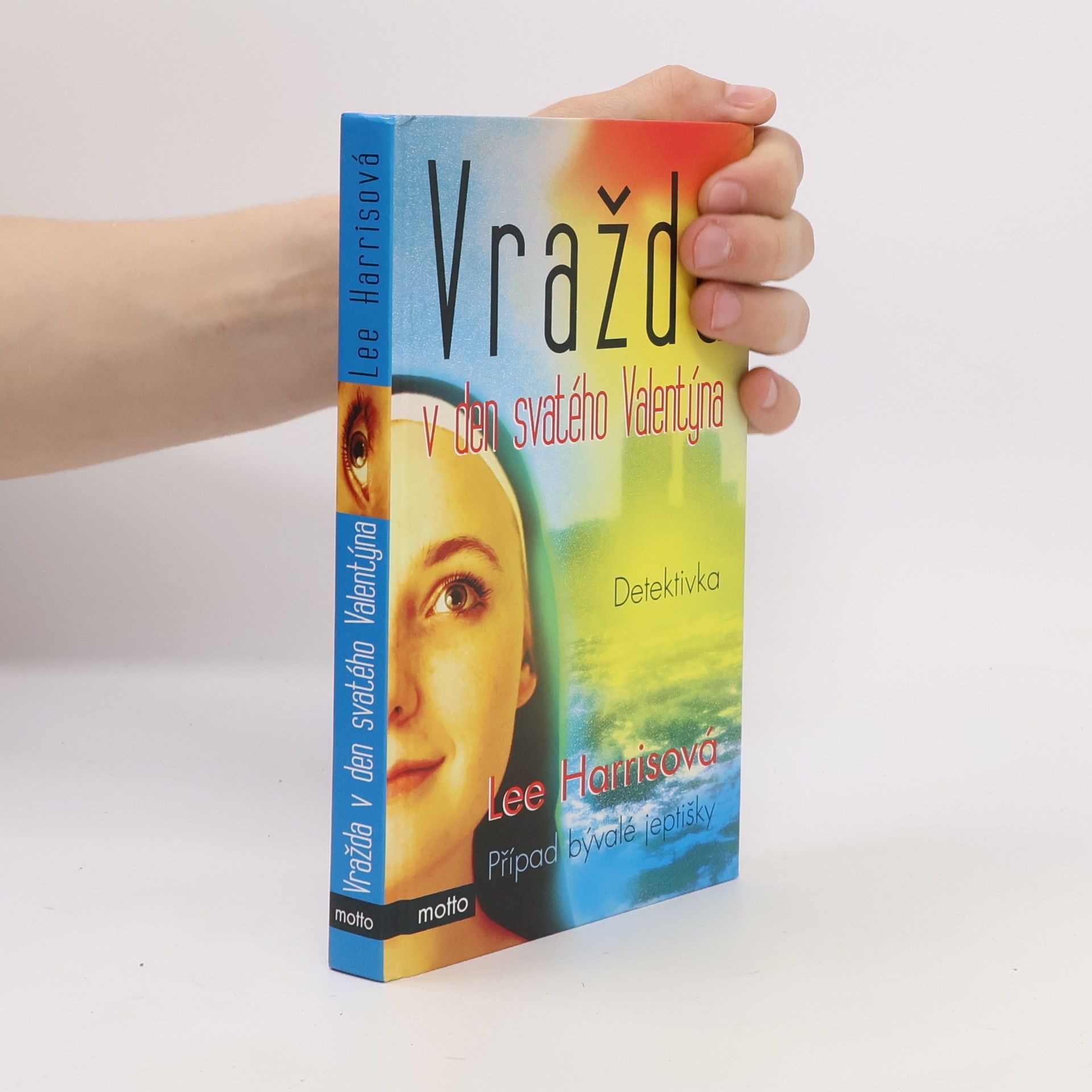Lee Harris Vražda v den svatého Valentýna