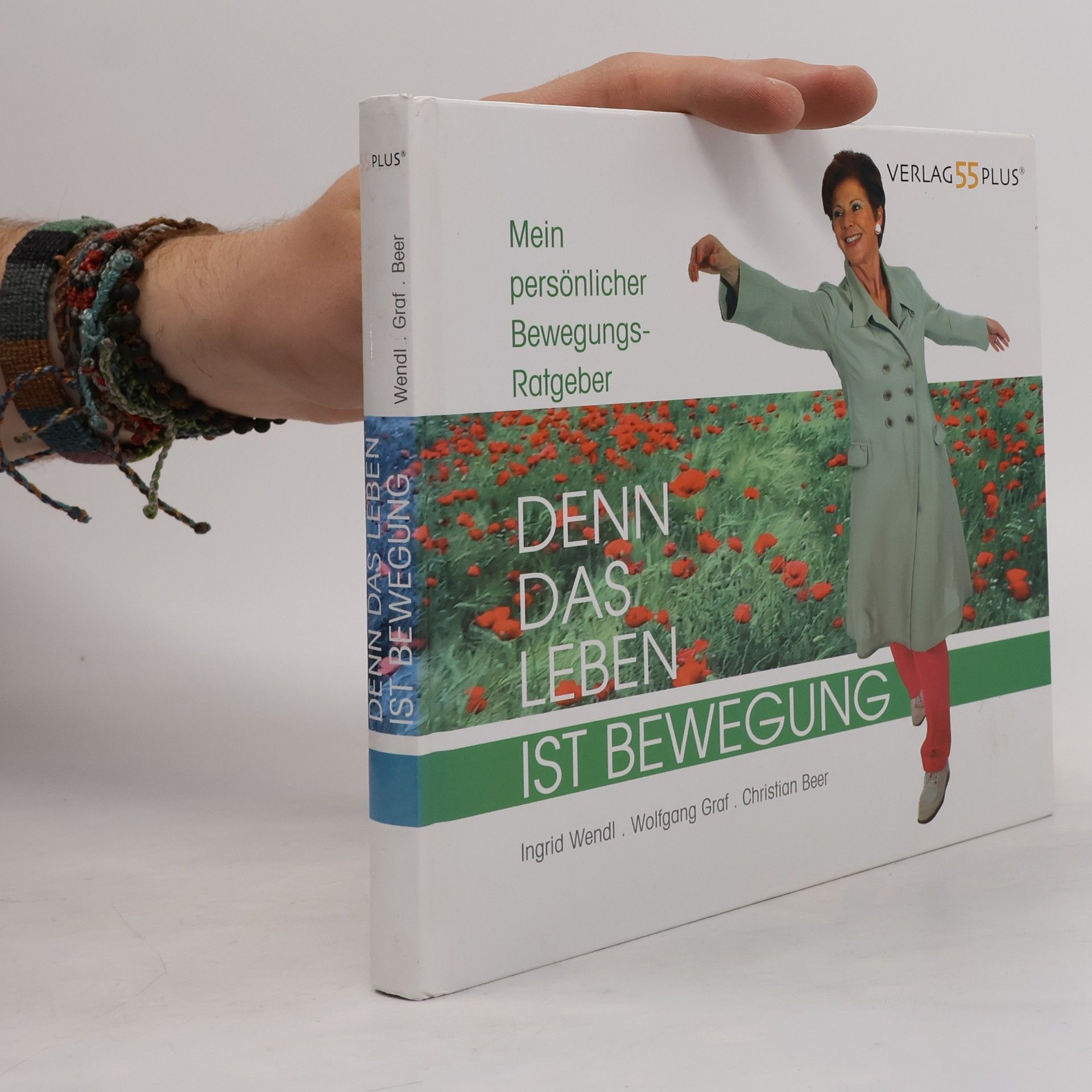 Denn das Leben ist Bewegung