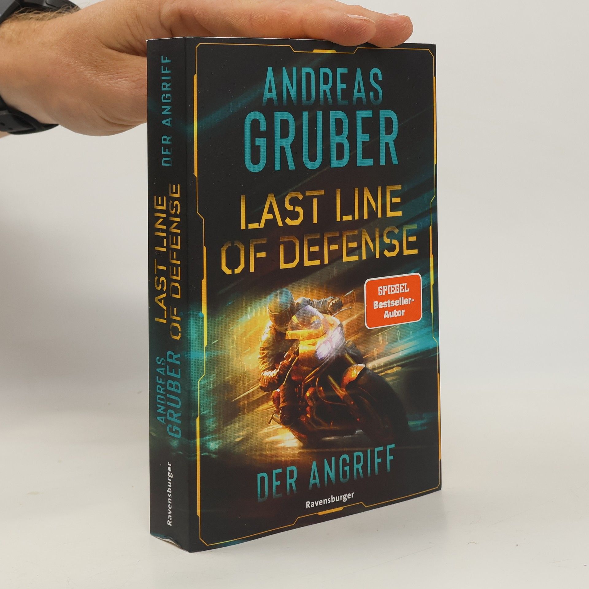 Andreas Gruber Last Line of Defense, Band 1: Der Angriff. Die neue Action-Thriller-Reihe von Nr. 1 SPIEGEL-Bestsellerautor Andreas Gruber!