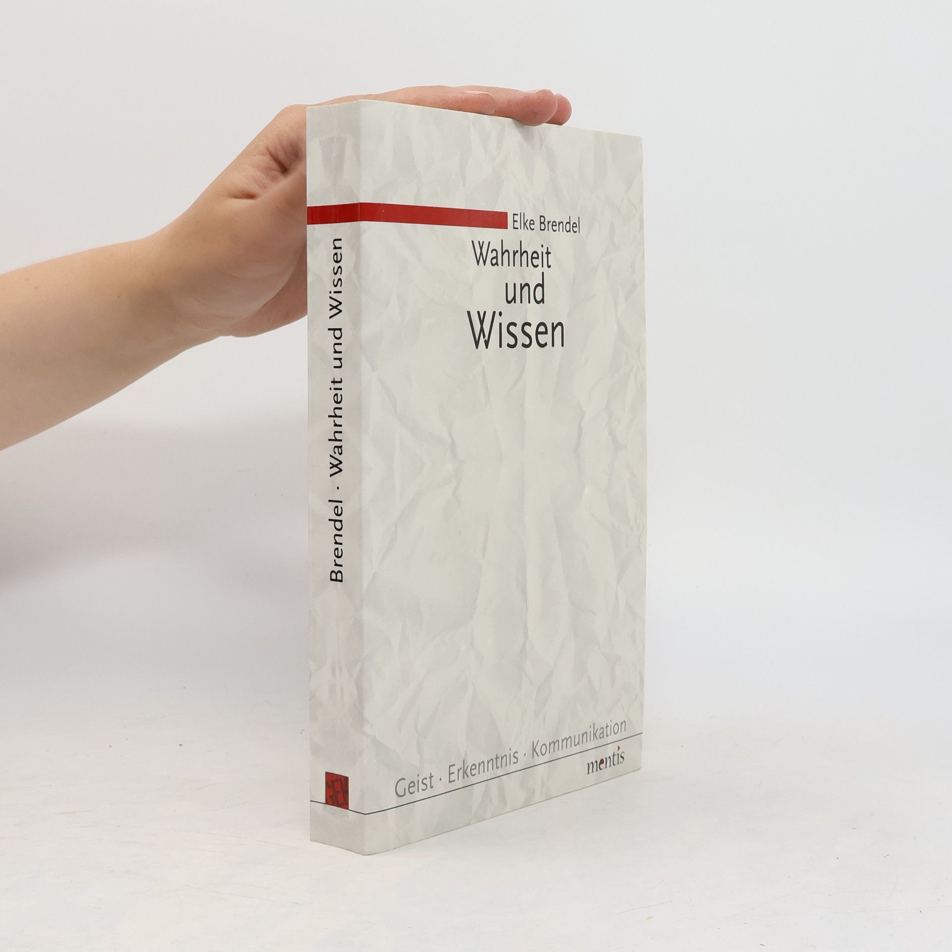 Wahrheit und Wissen
