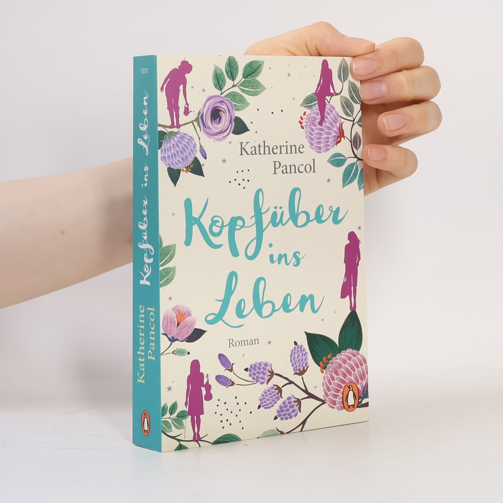 Katherine Pancol Kopfüber ins Leben