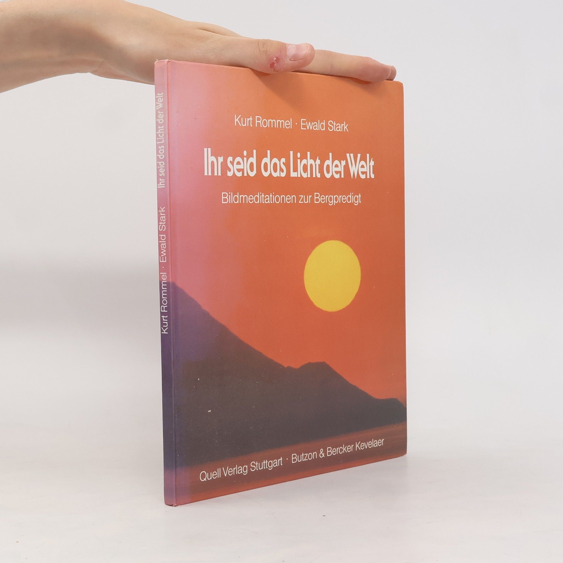 Ewald Stark Ihr seid das Licht der Welt