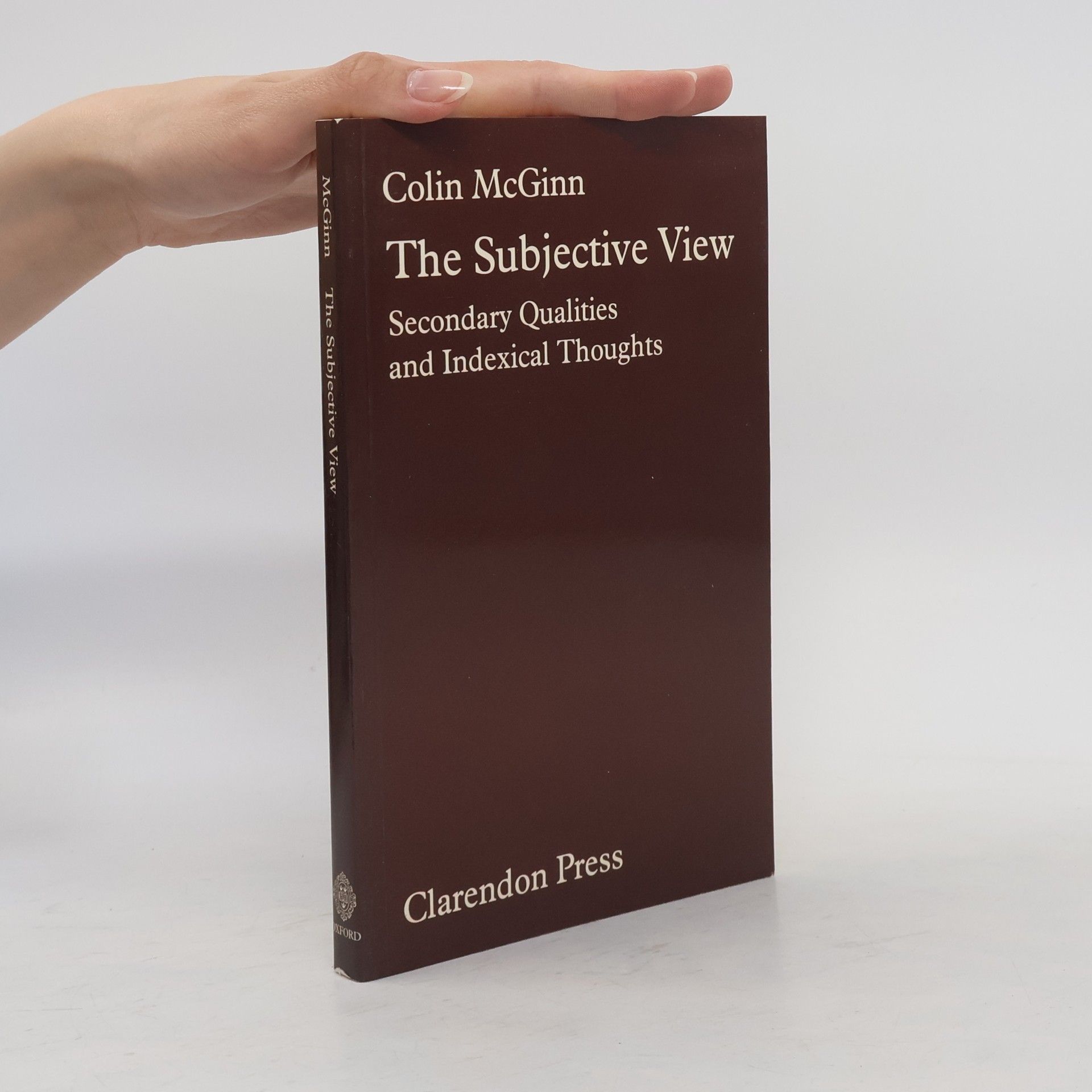 Colin McGinn The Subjective View