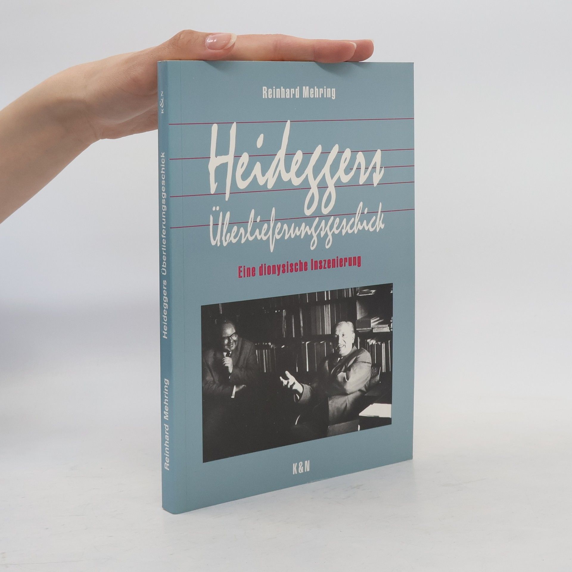 Reinhard Mehring Heideggers Überlieferungsgeschick
