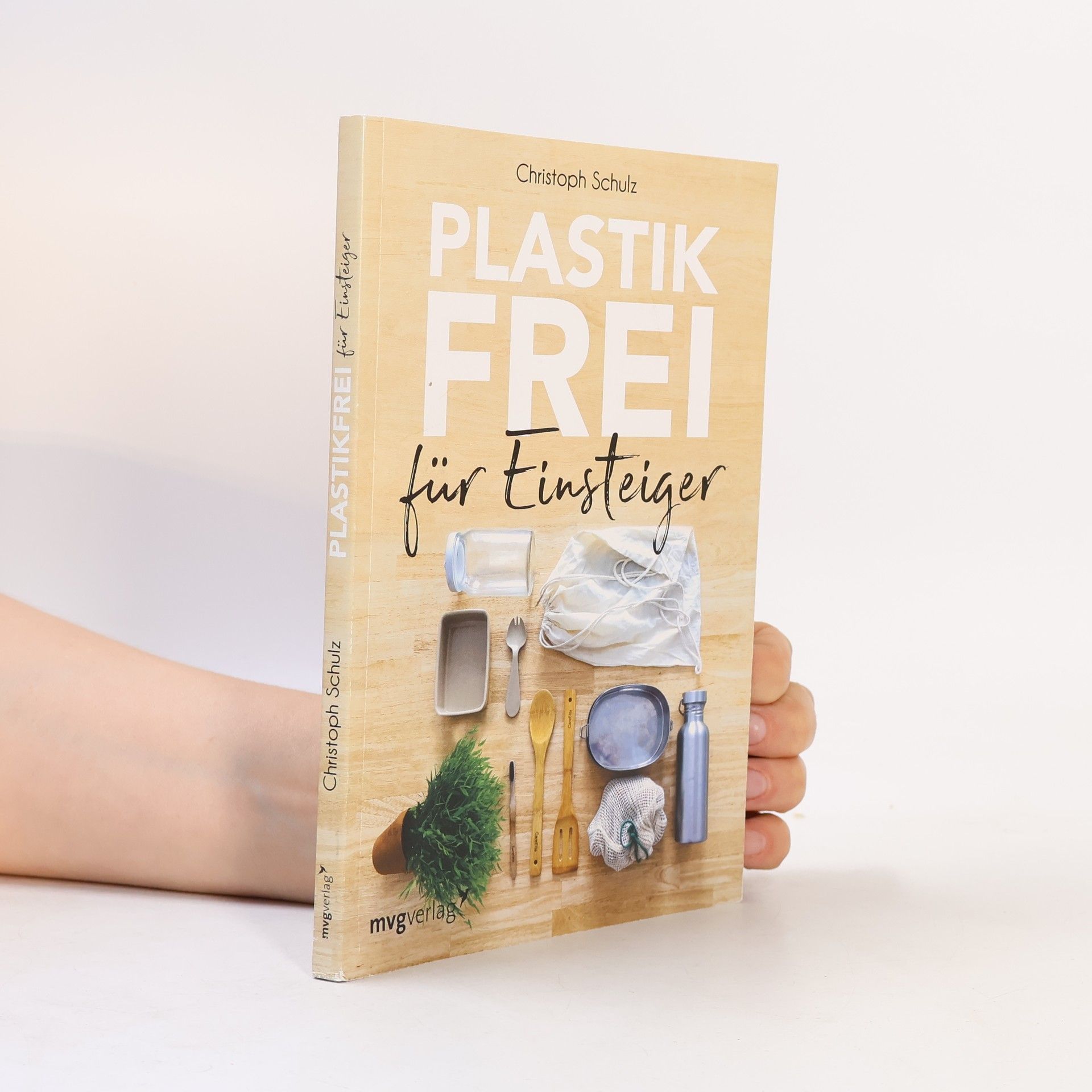 Christoph Schulz Plastikfrei für Einsteiger
