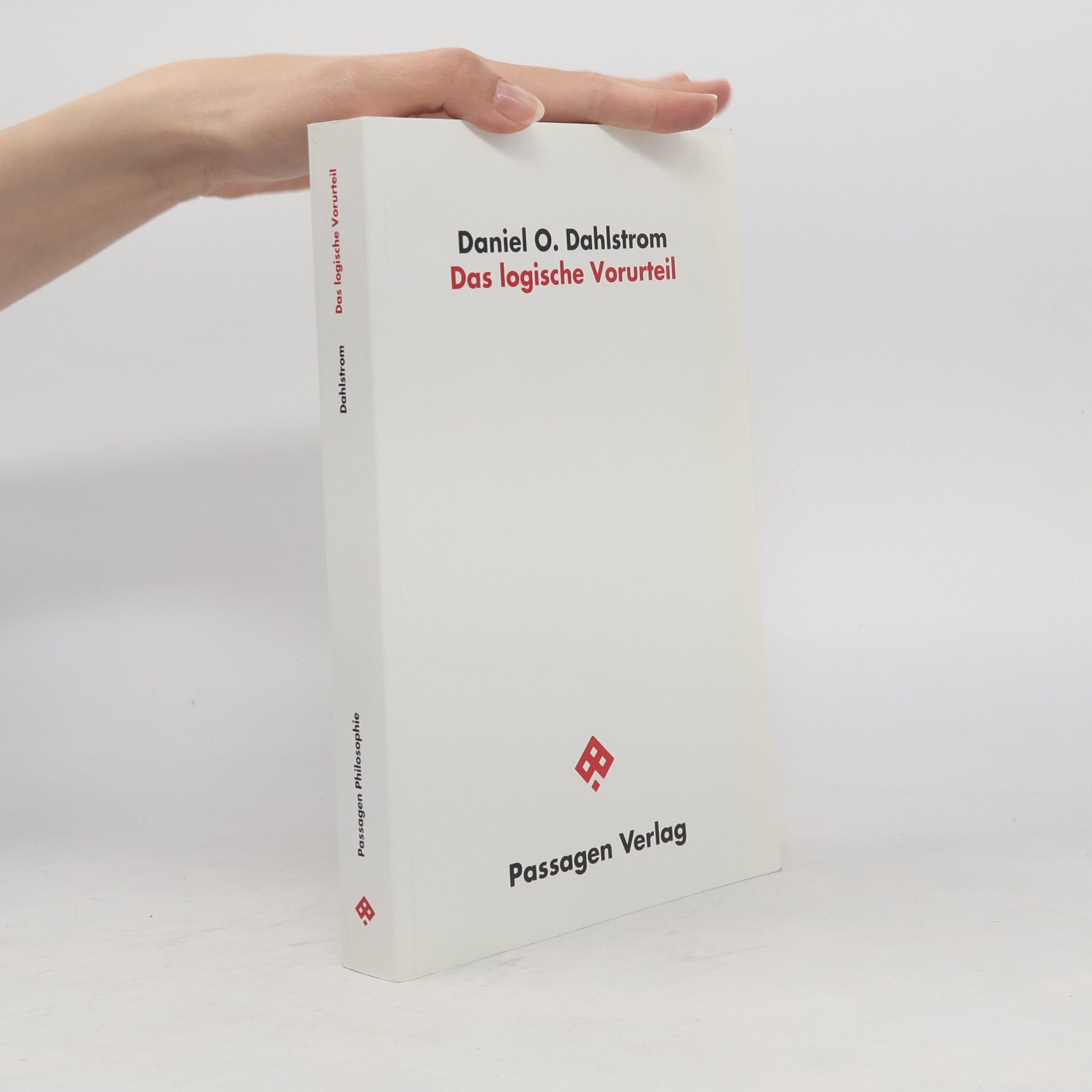 Daniel O. Dahlstrom Das logische Vorurteil
